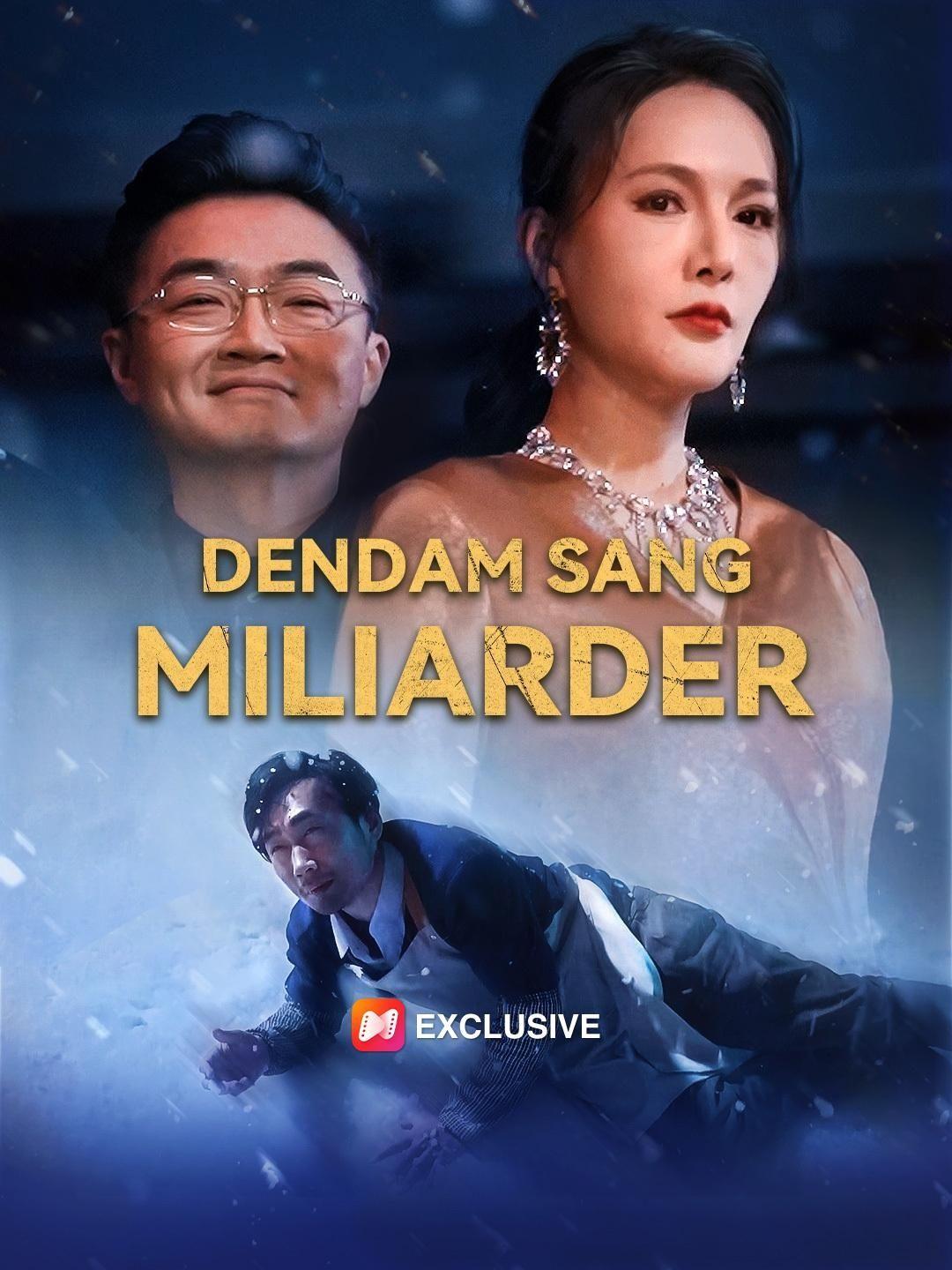 (Sulih suara)Dendam Sang Miliarder