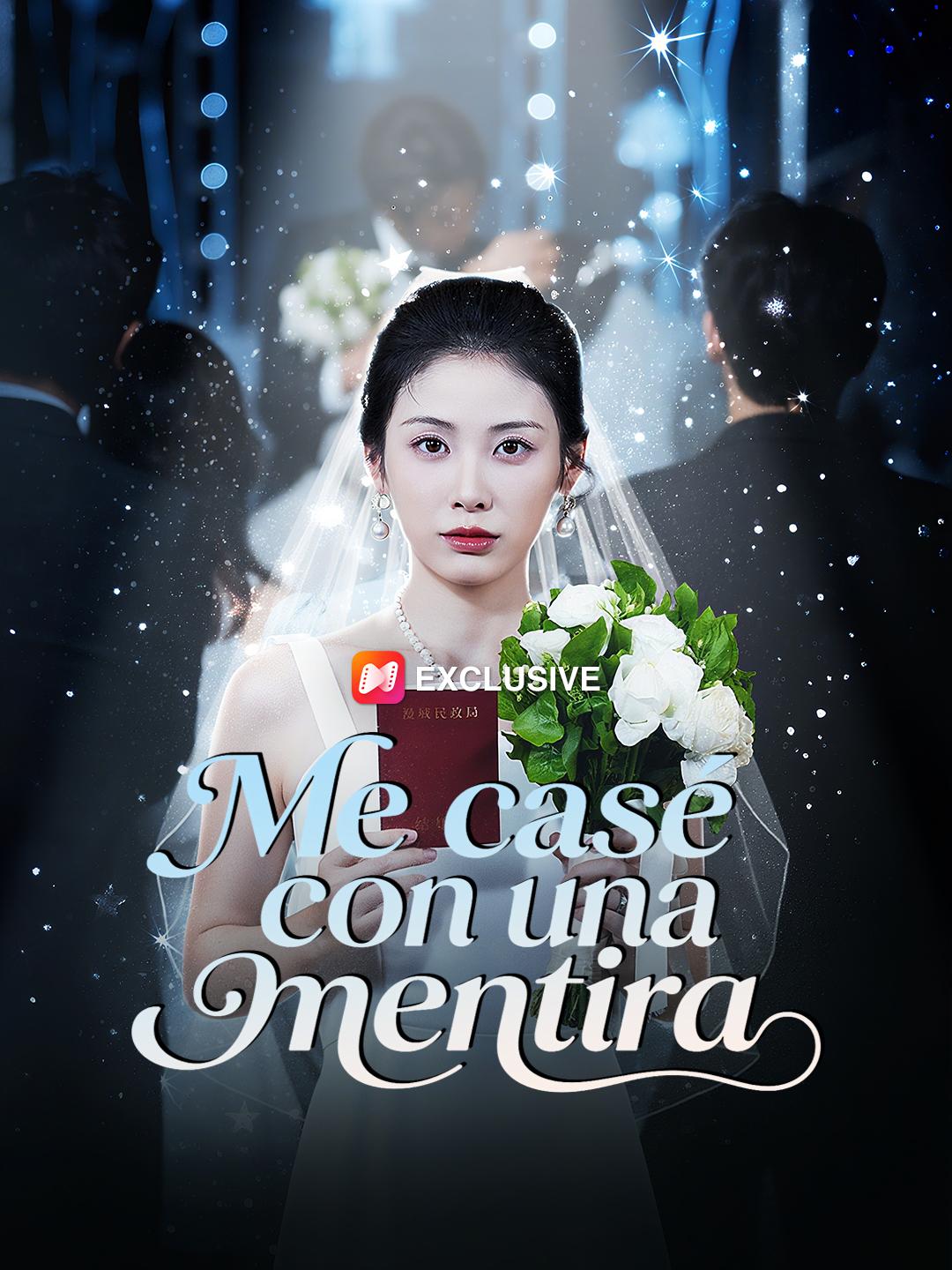 Me casé con una mentira