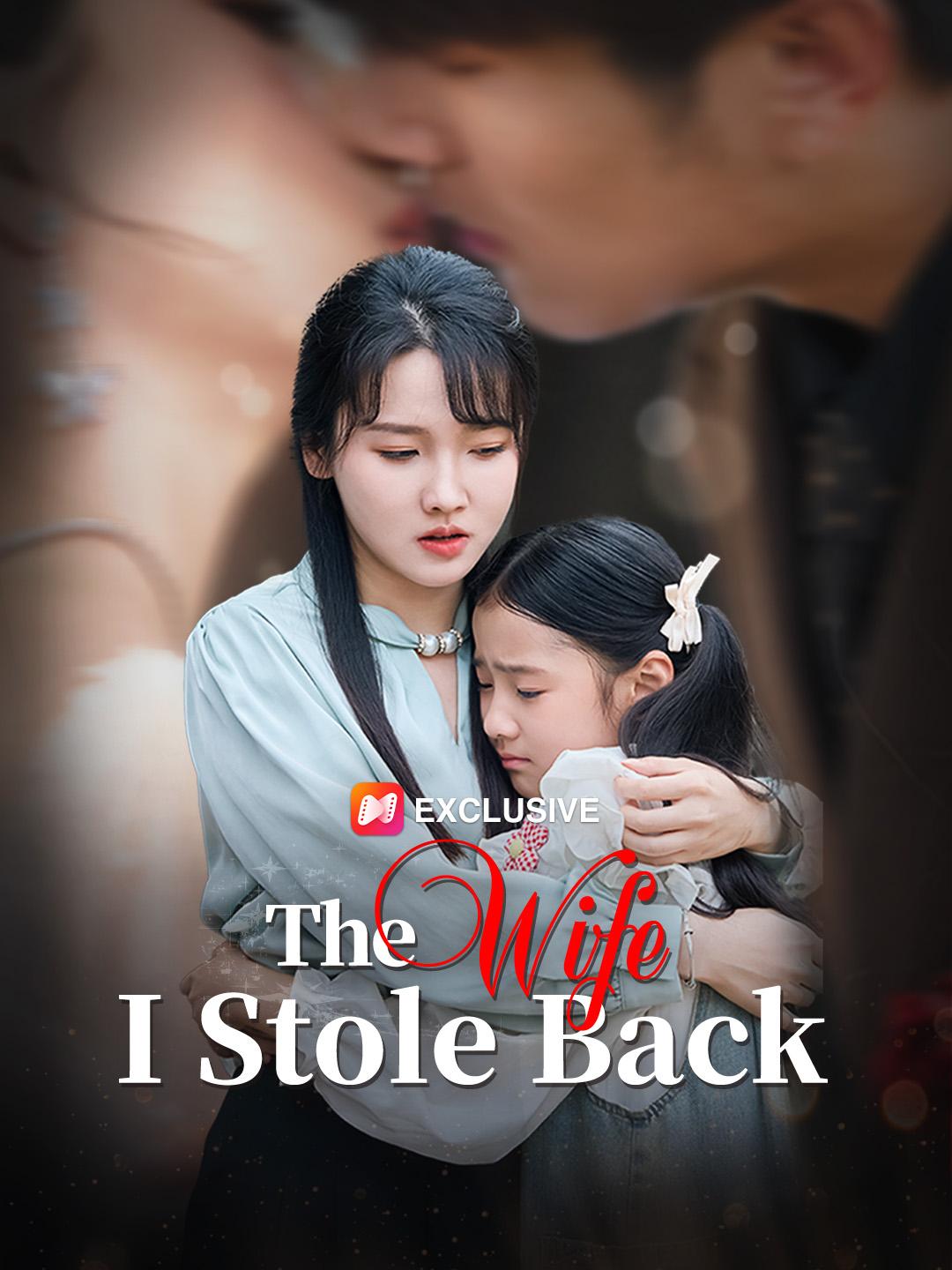 The Wife I Stole Back