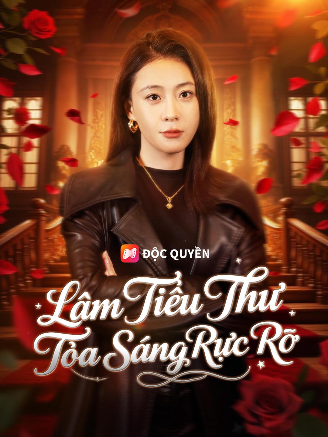 Lâm Tiểu Thư Tỏa Sáng Rực Rỡ