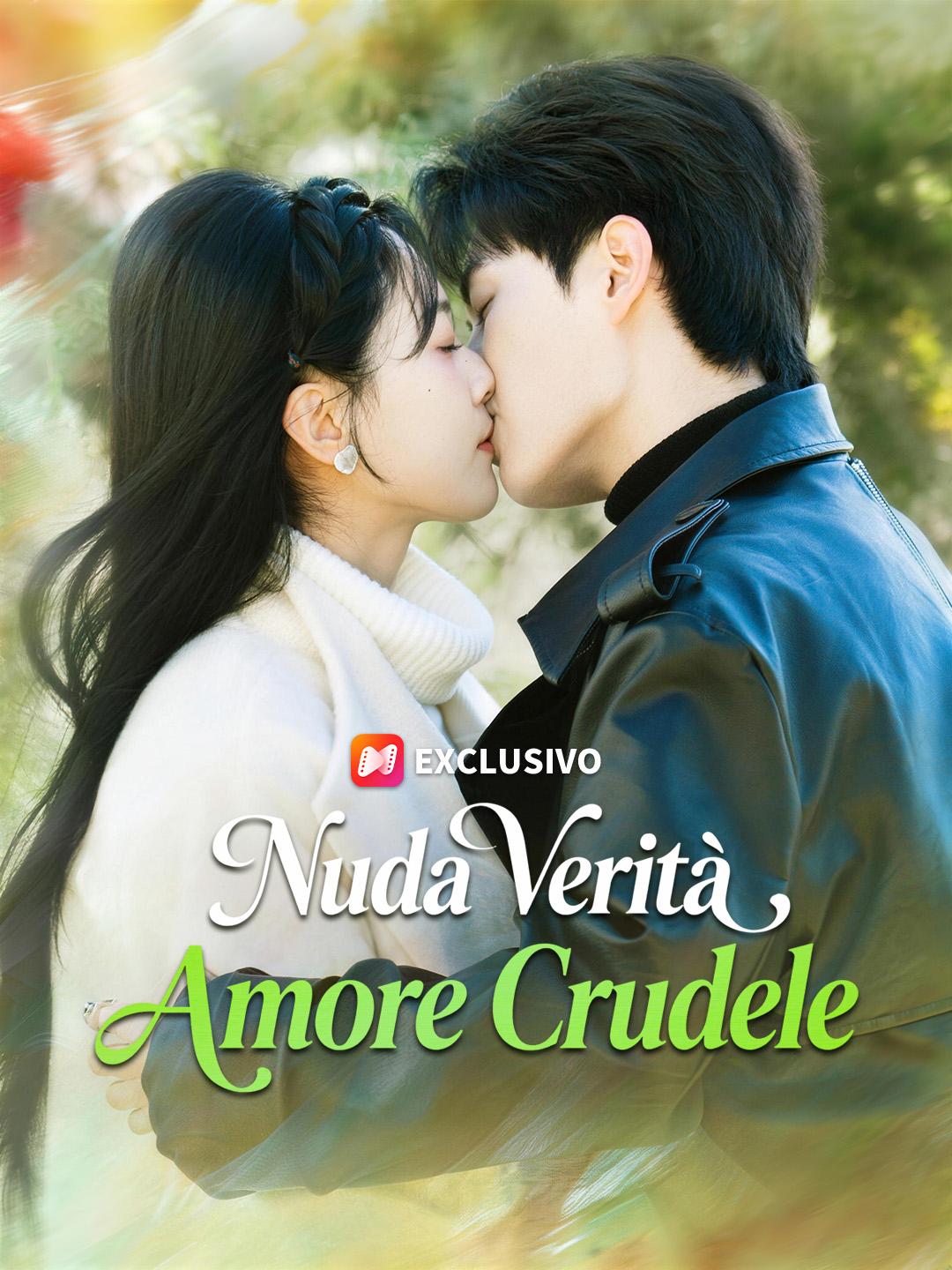 Nuda Verità, Amore Crudele