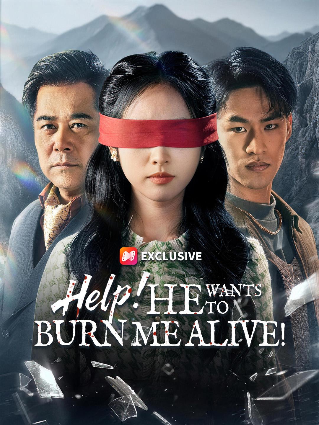 Help! He Wants to Burn Me Alive!
