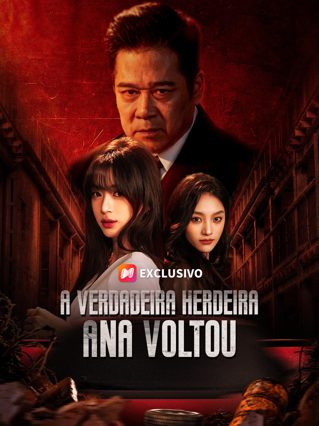 A Verdadeira Herdeira Ana Voltou