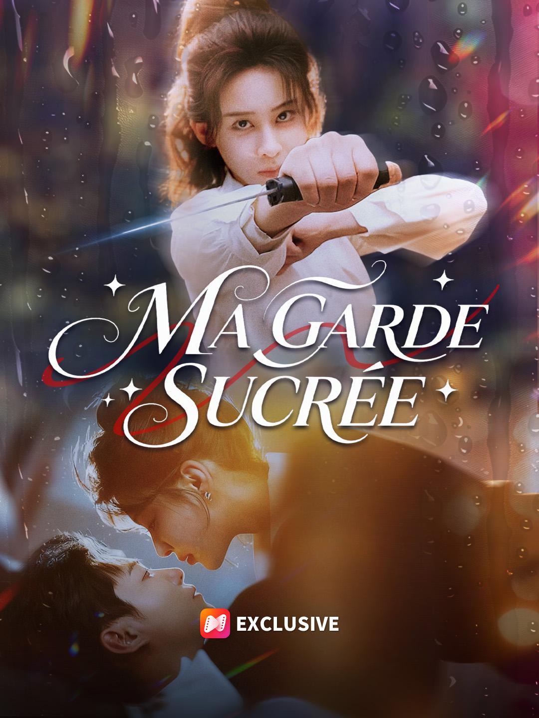 MA GARDE SUCRÉE