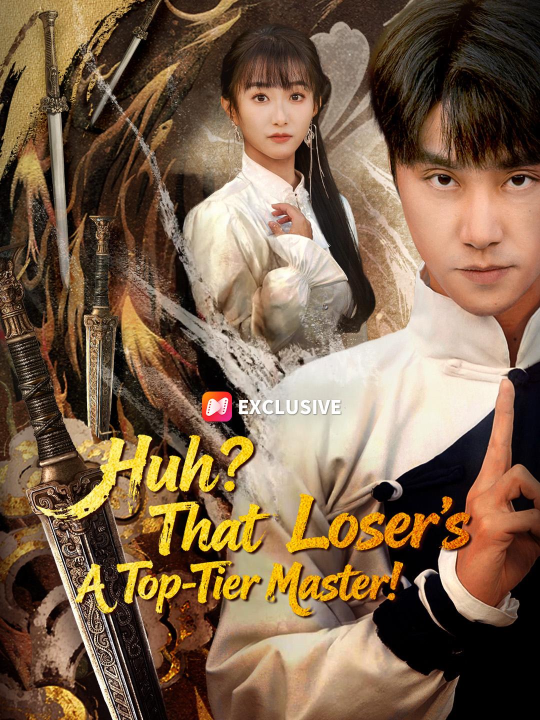 Huh? That Loser's A Top-Tier Master!