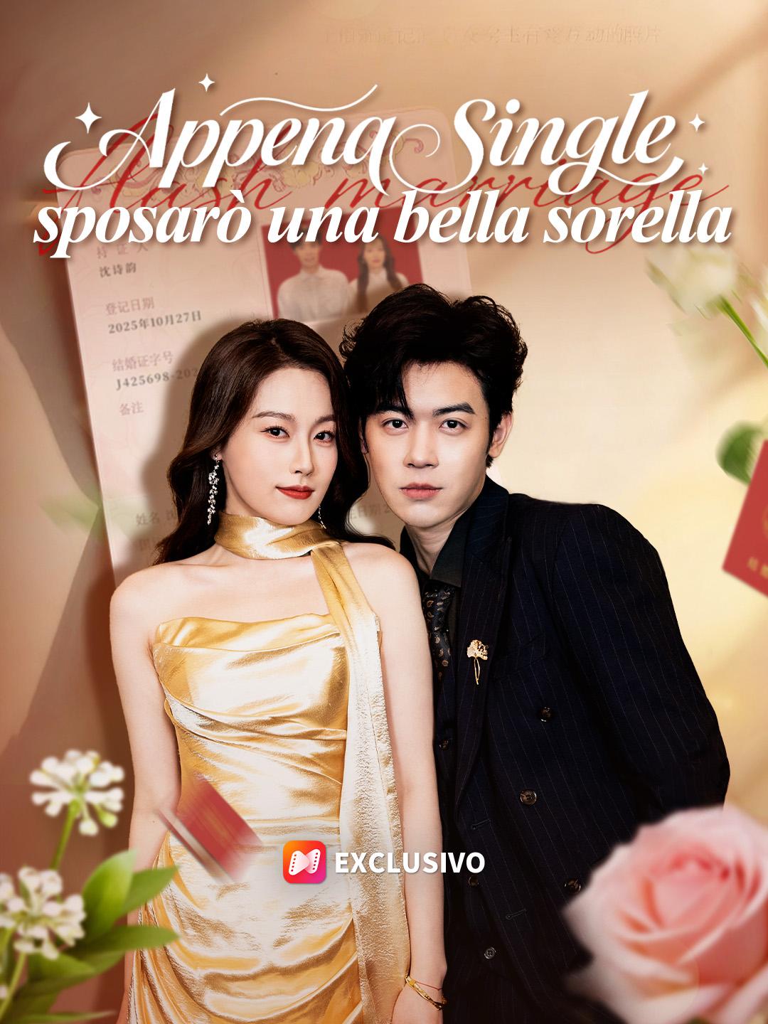 Appena single, sposarò una bella sorella