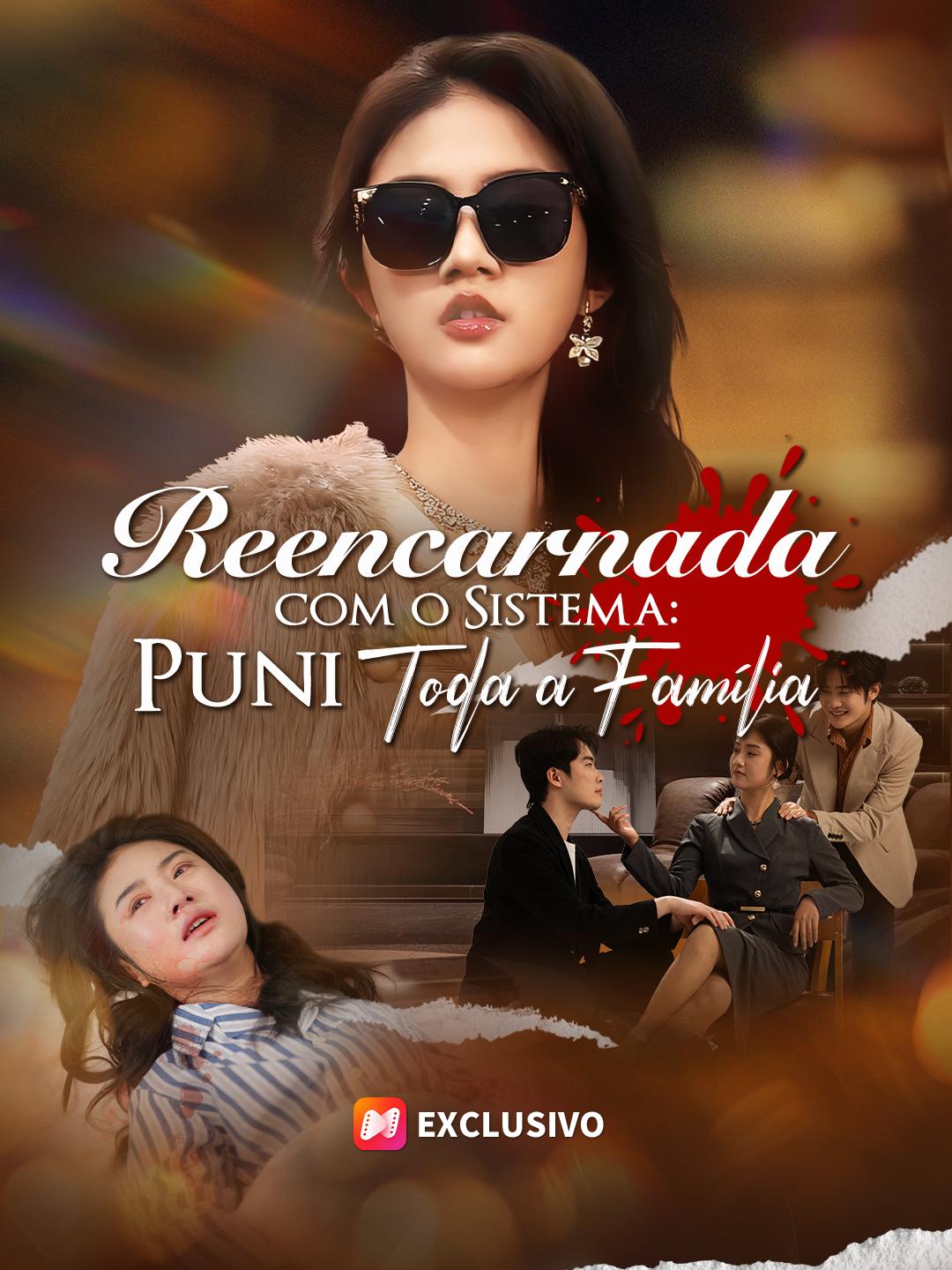Reencarnada com o Sistema: Puni Toda a Família