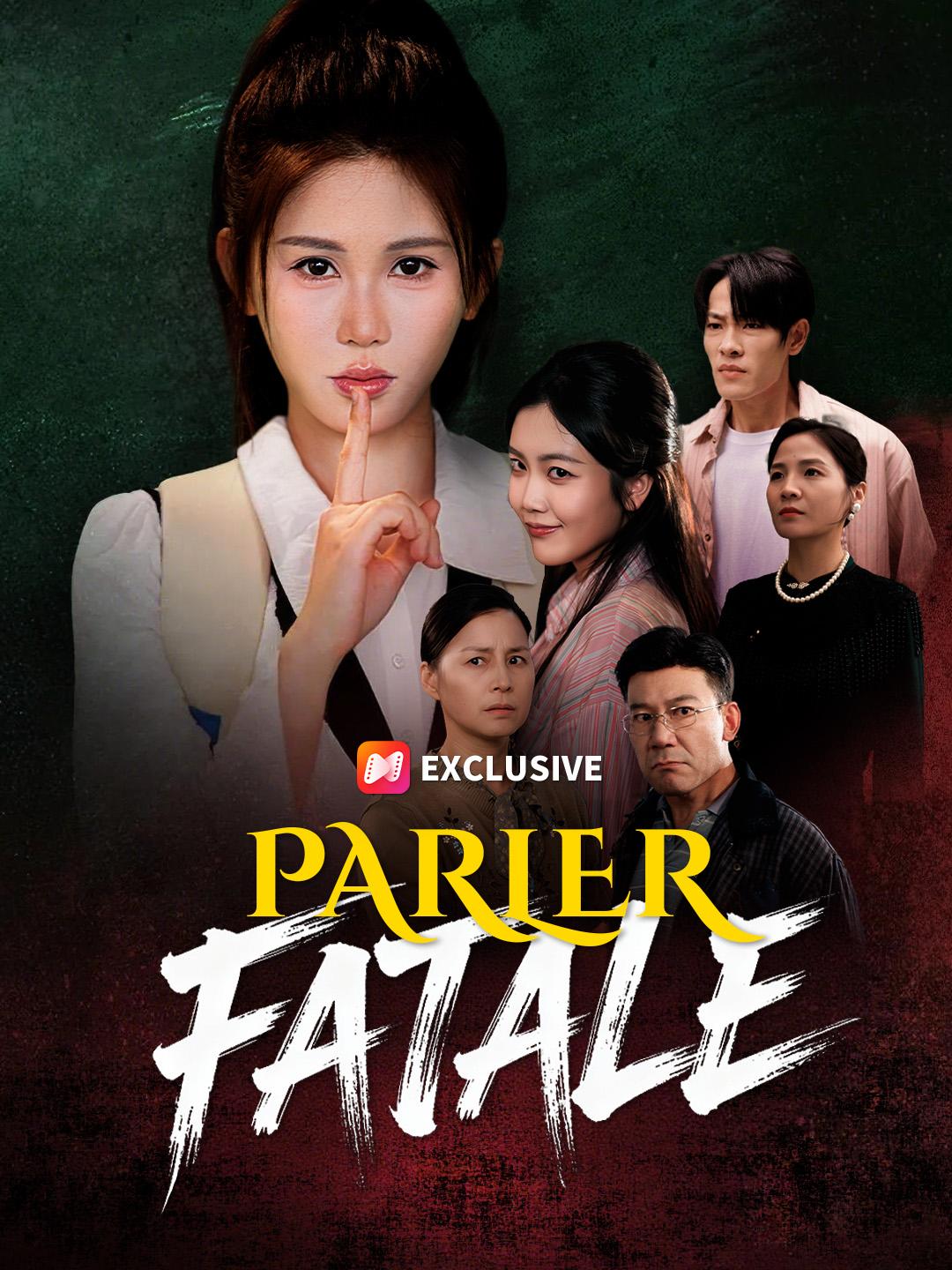 PARLER FATALE