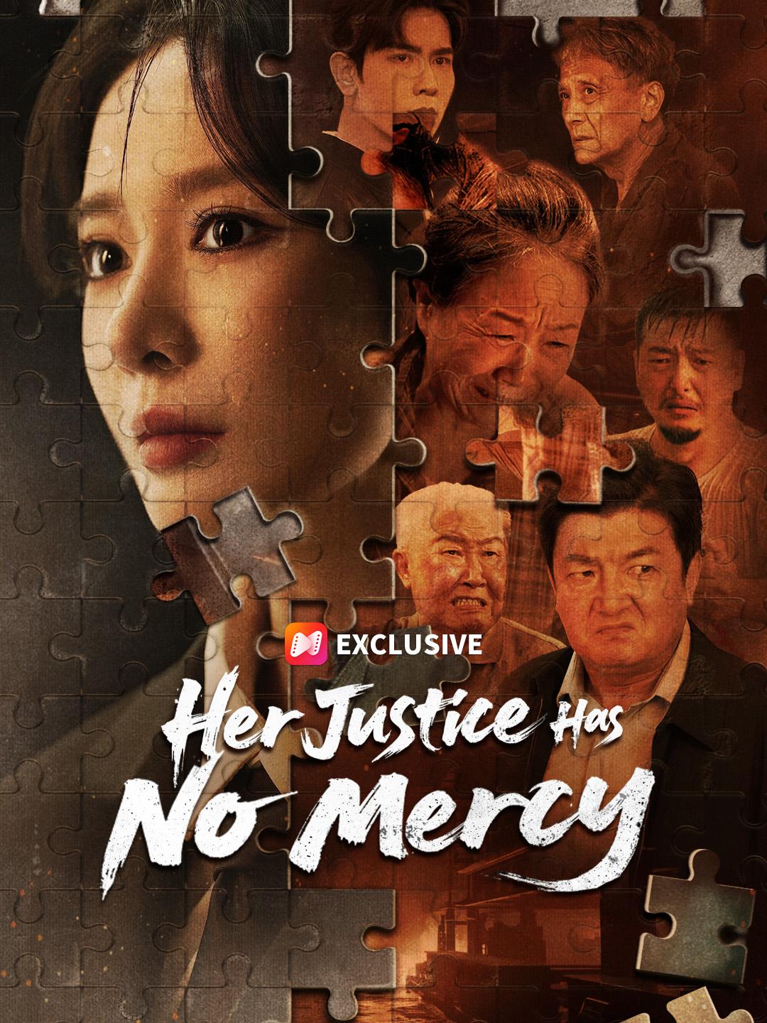 Her Justice Has No Mercy