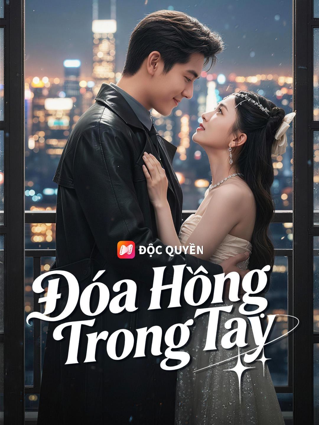 (Lồng tiếng) Đóa Hồng Trong Tay