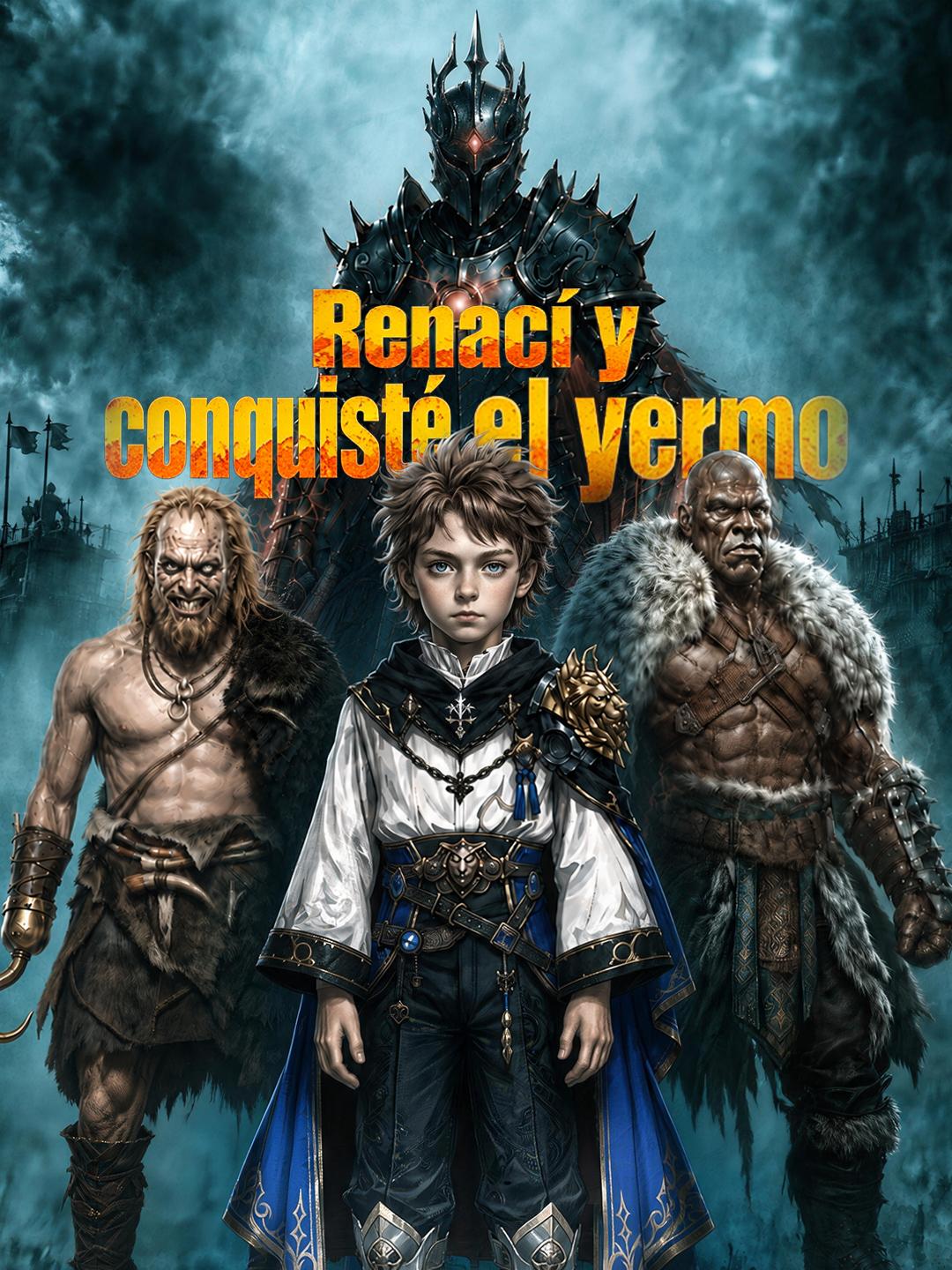 Renací y conquisté el yermo