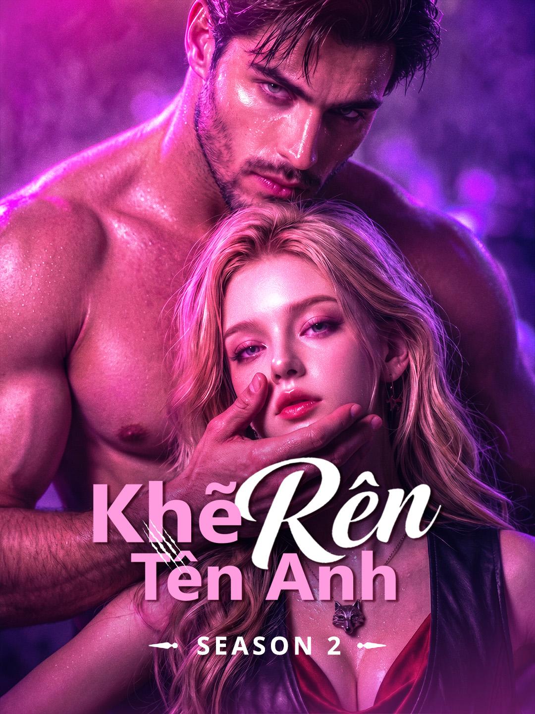 Khẽ Rên Tên Anh 2