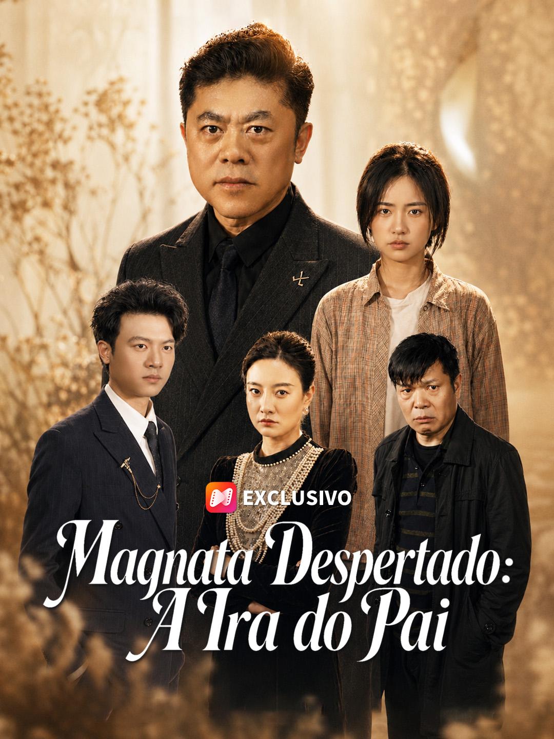 Magnata Despertado: A Ira do Pai