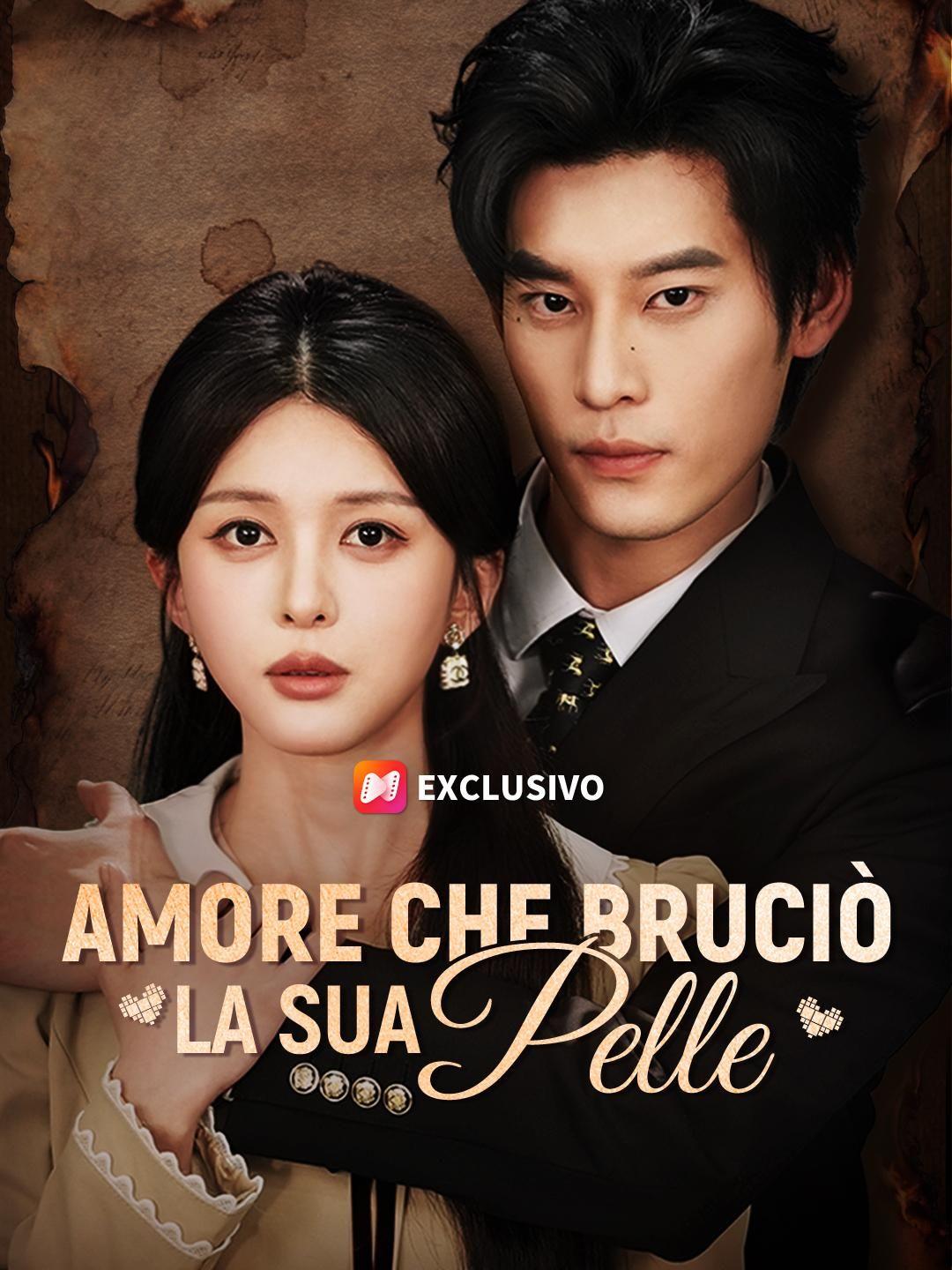 (Doppiaggio) Amore che Bruciò la Sua Pelle