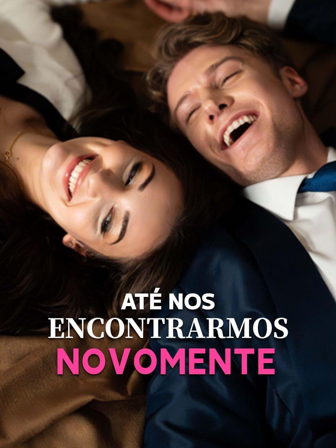 Até Nos Encontrarmos Novomente