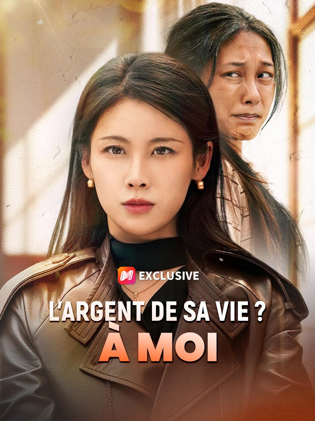 L'ARGENT DE SA VIE ? À MOI