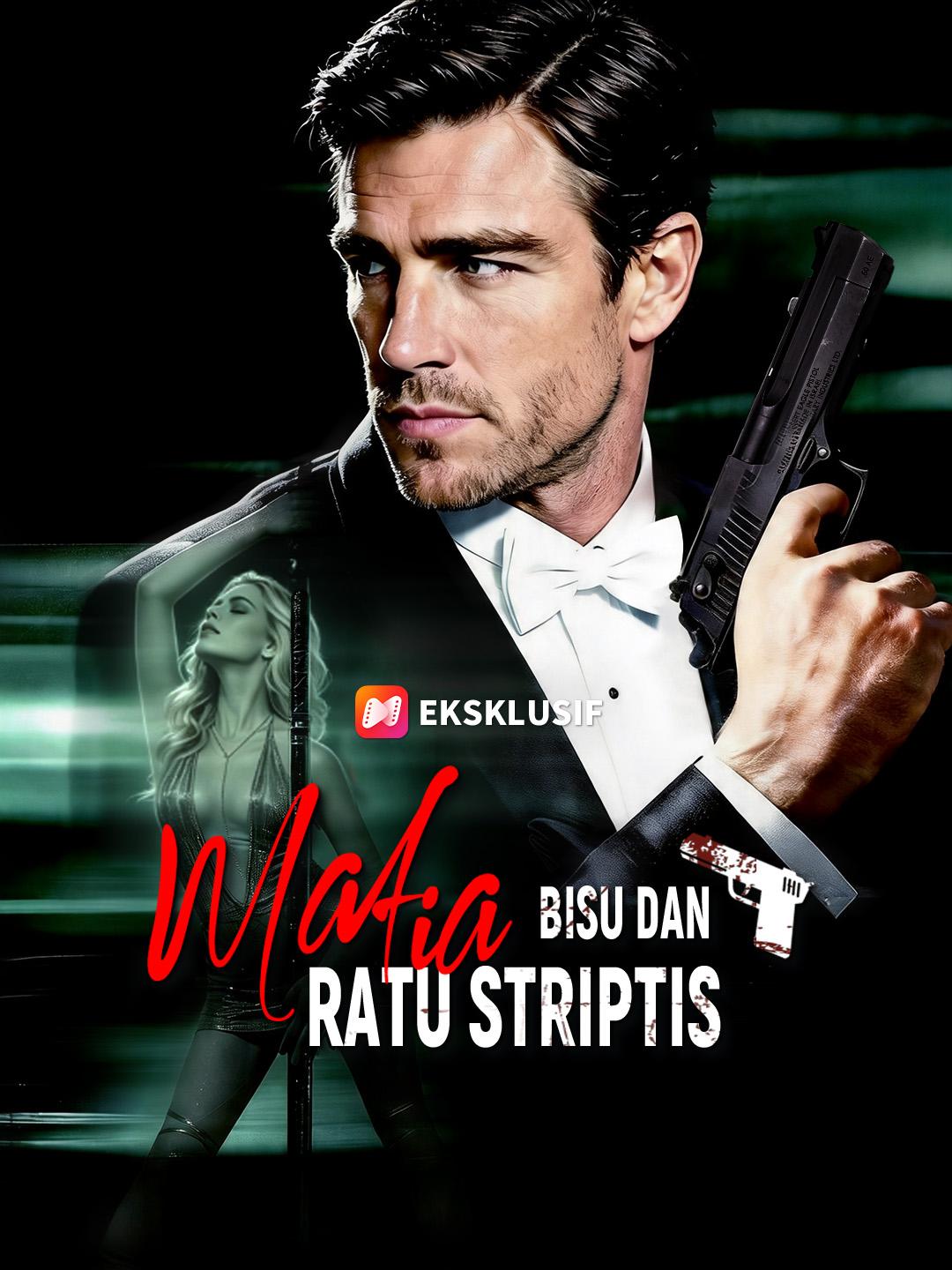 Mafia Bisu Dan Ratu Striptis