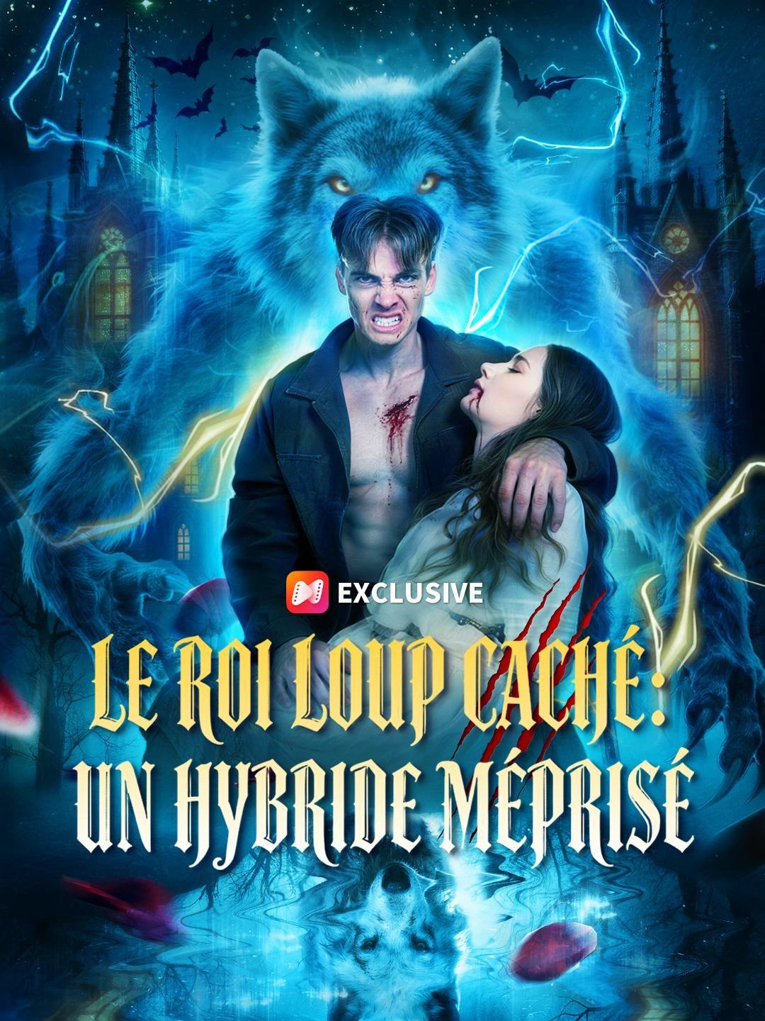 (Doublage) LE ROI LOUP CACHÉ : UN HYBRIDE MÉPRISÉ