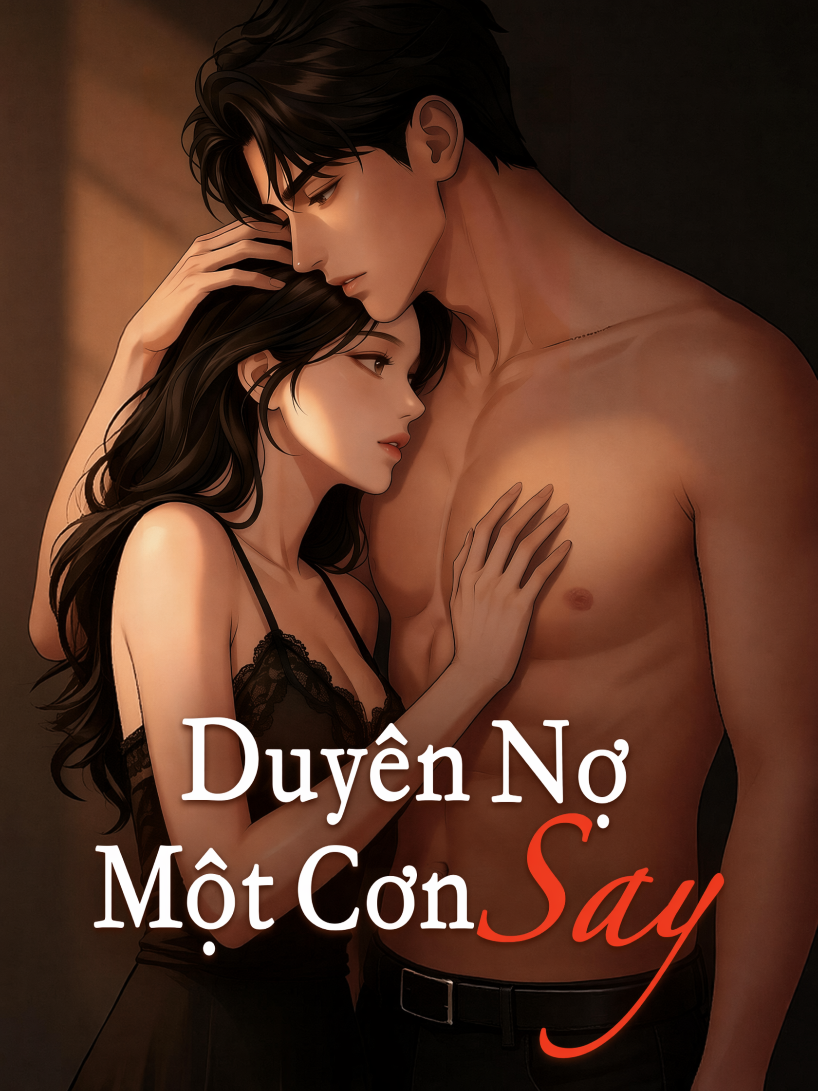 Duyên Nợ Một Cơn Say