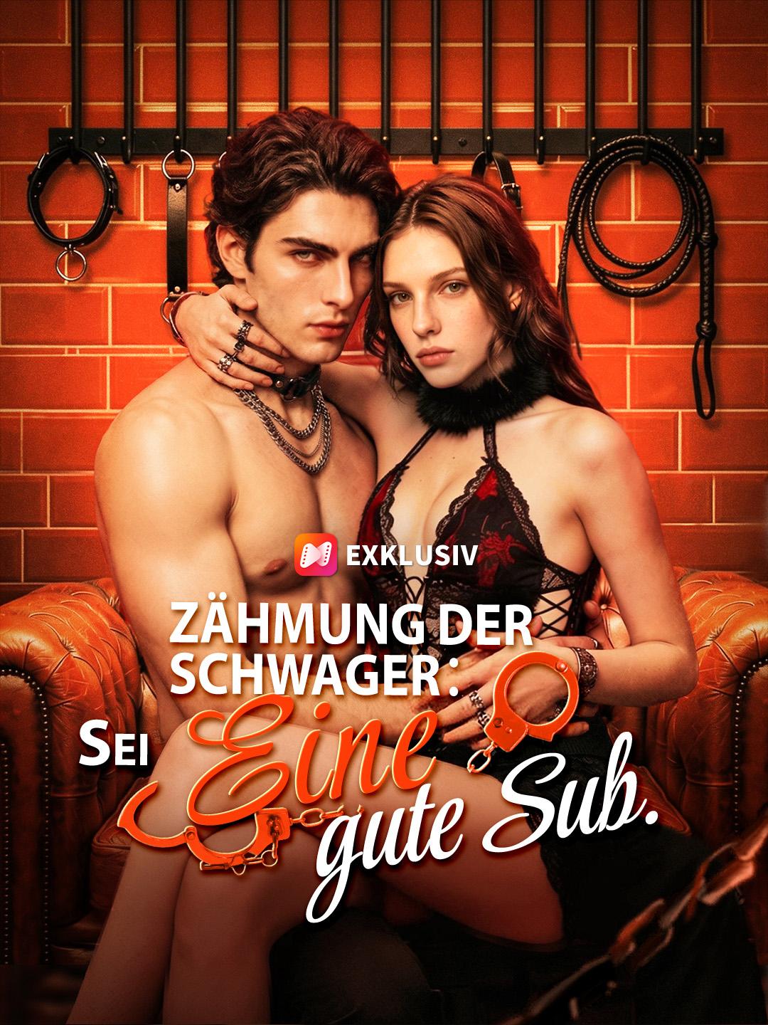 Zähmung der Schwager：Sei eine gute Sub.