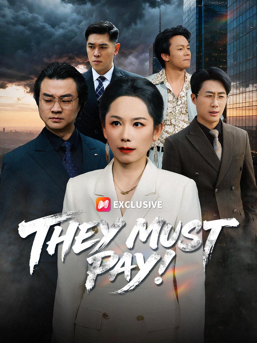 They Must Pay!