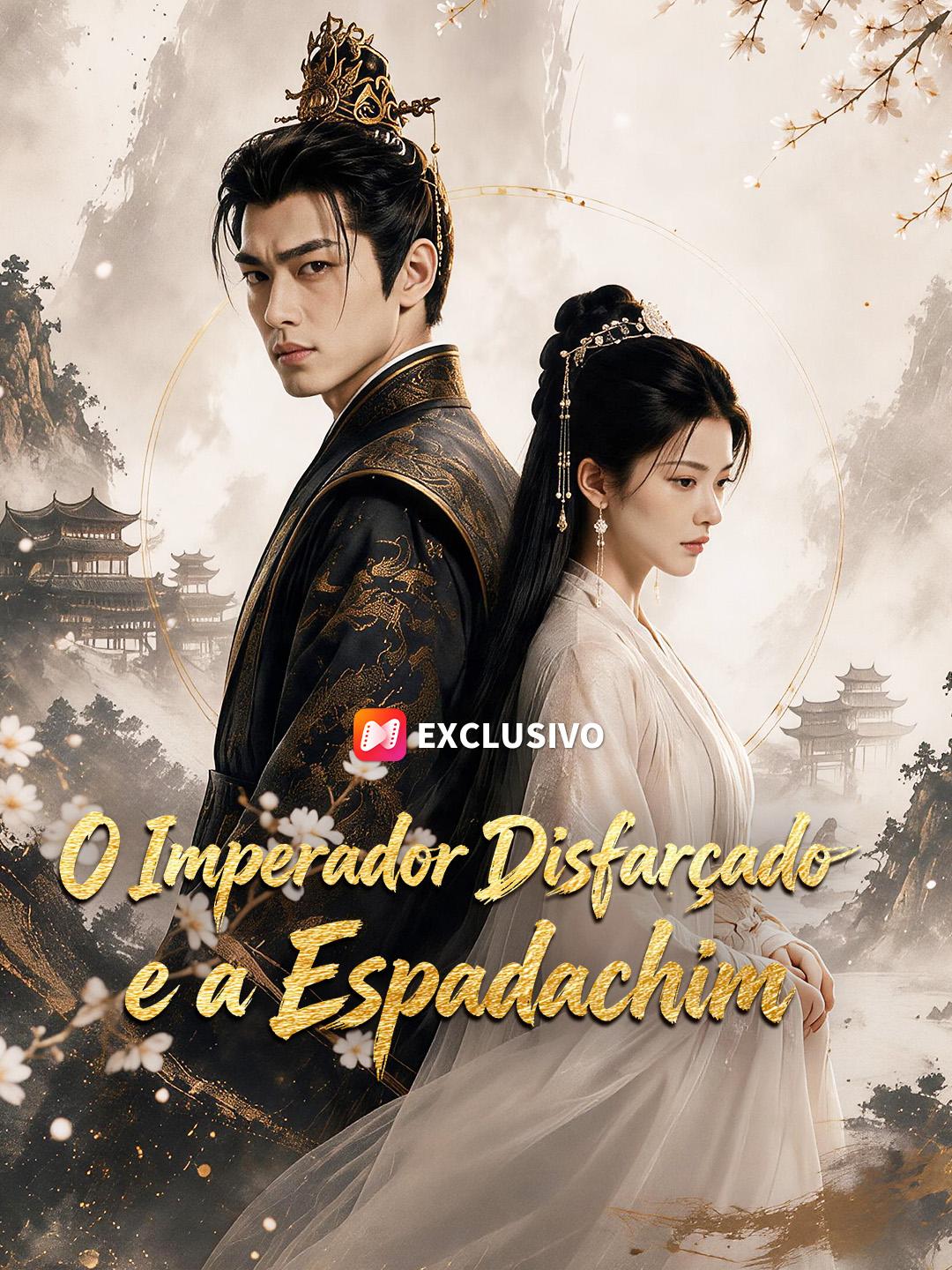 O Imperador Disfarçado e a Espadachim