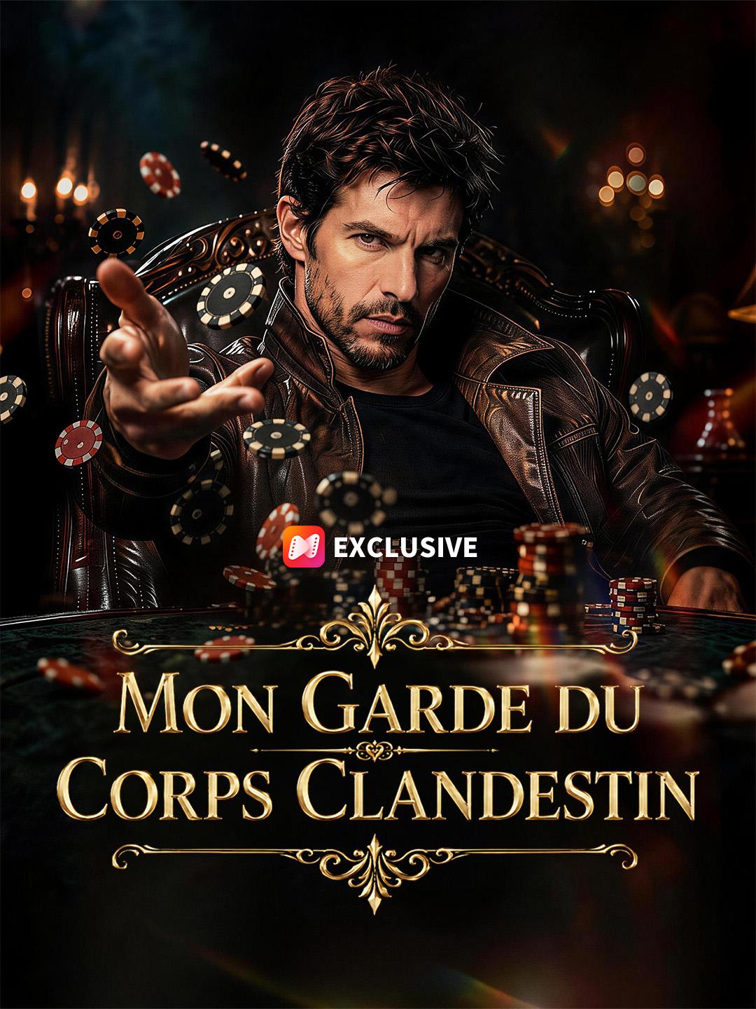MON GARDE DU CORPS CLANDESTIN