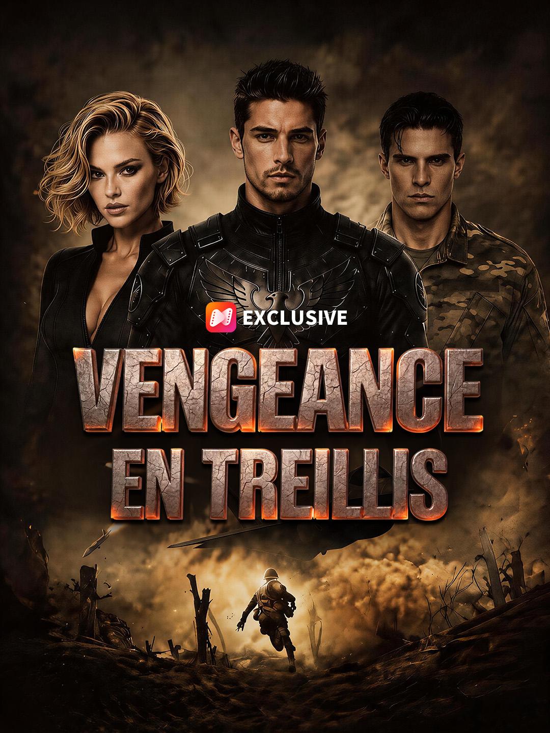 VENGEANCE EN TREILLIS