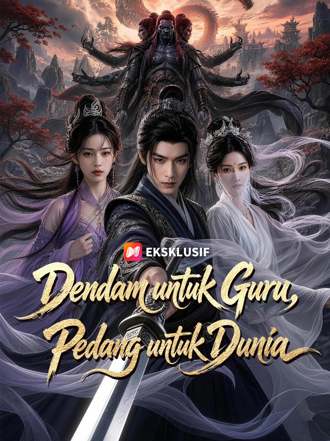 Dendam untuk Guru, Pedang untuk Dunia