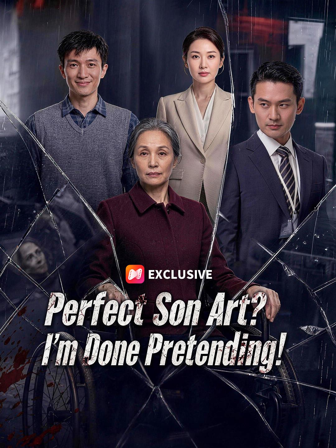 Perfect Son Act? I'm Done Pretending!