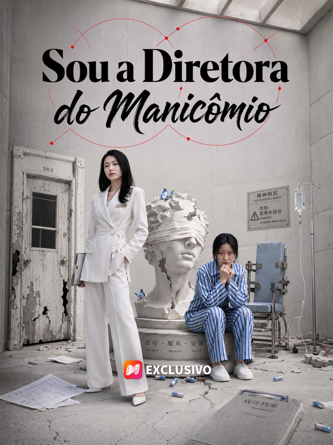 Sou a Diretora do Manicômio