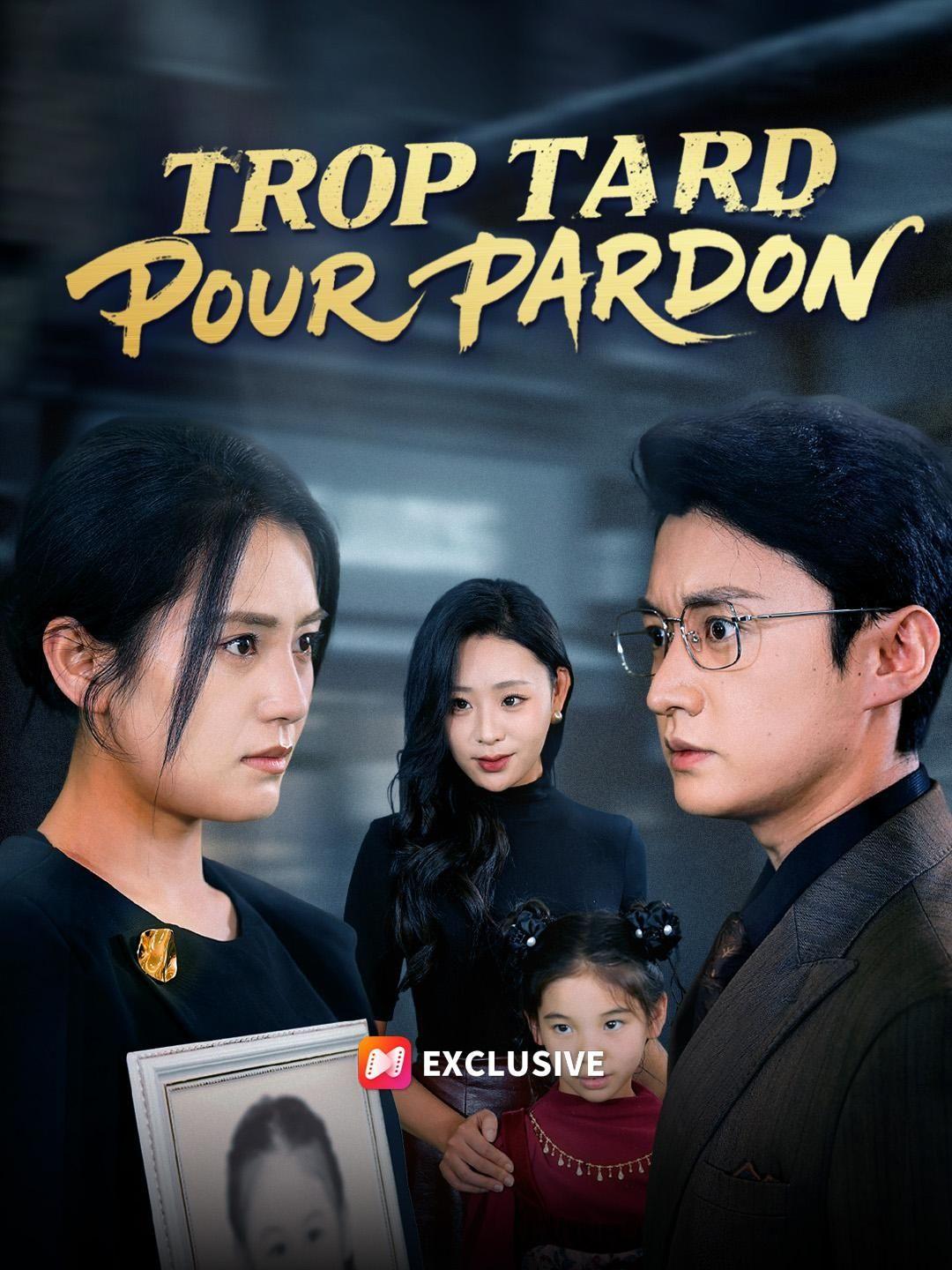 (Doublage) TROP TARD POUR PARDON