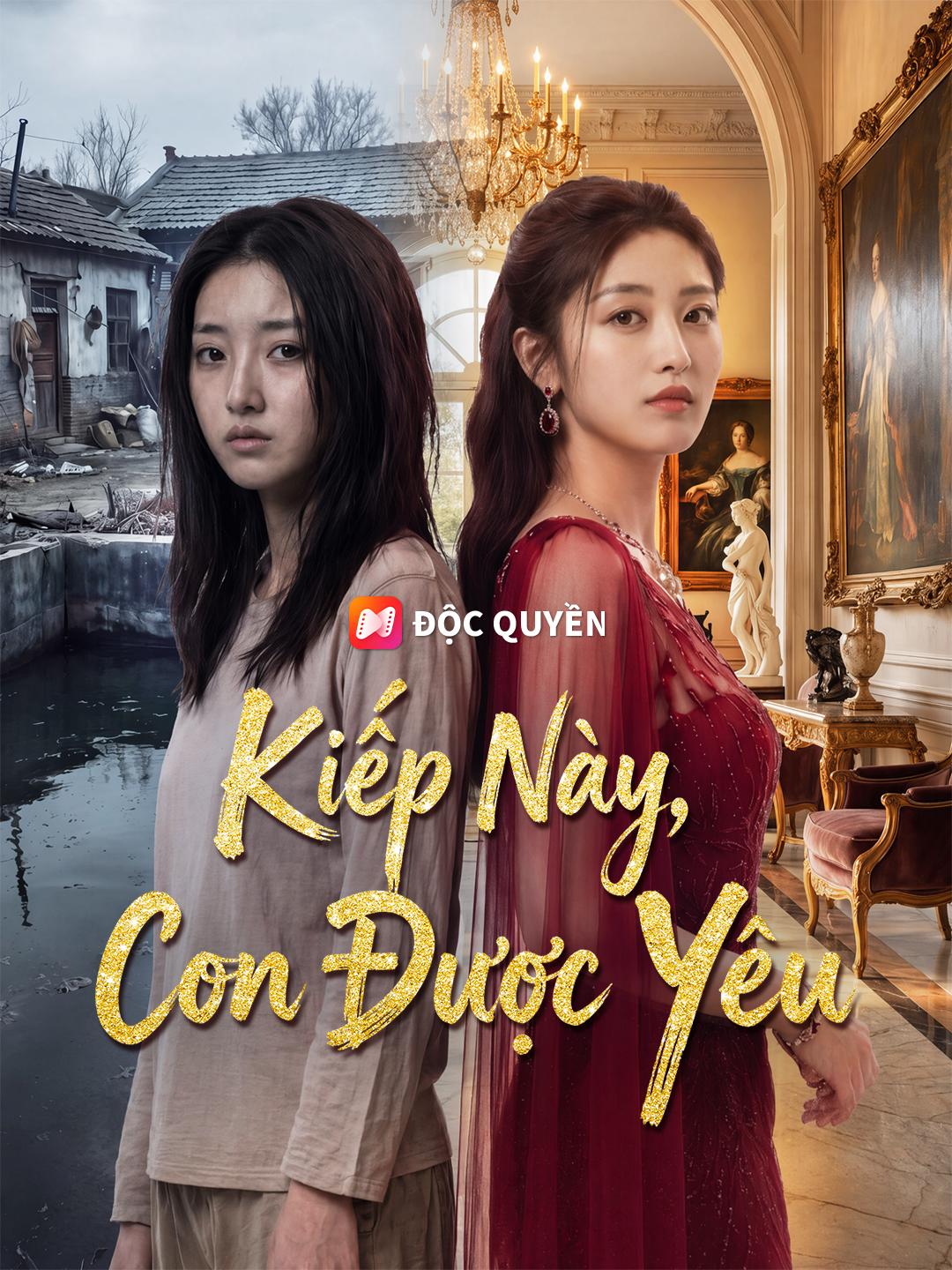 Kiếp Này, Con Được Yêu