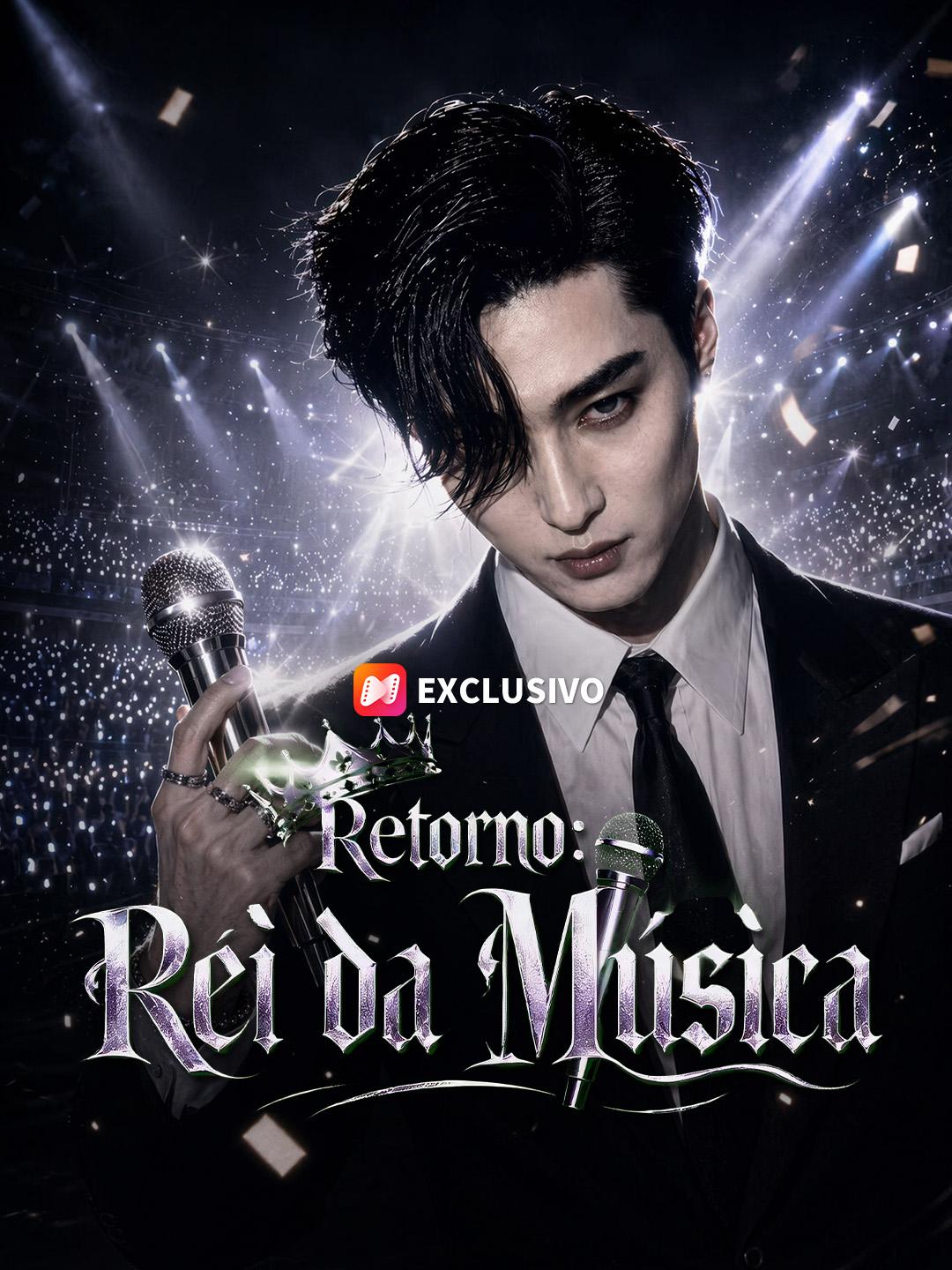 Retorno: Rei da Música