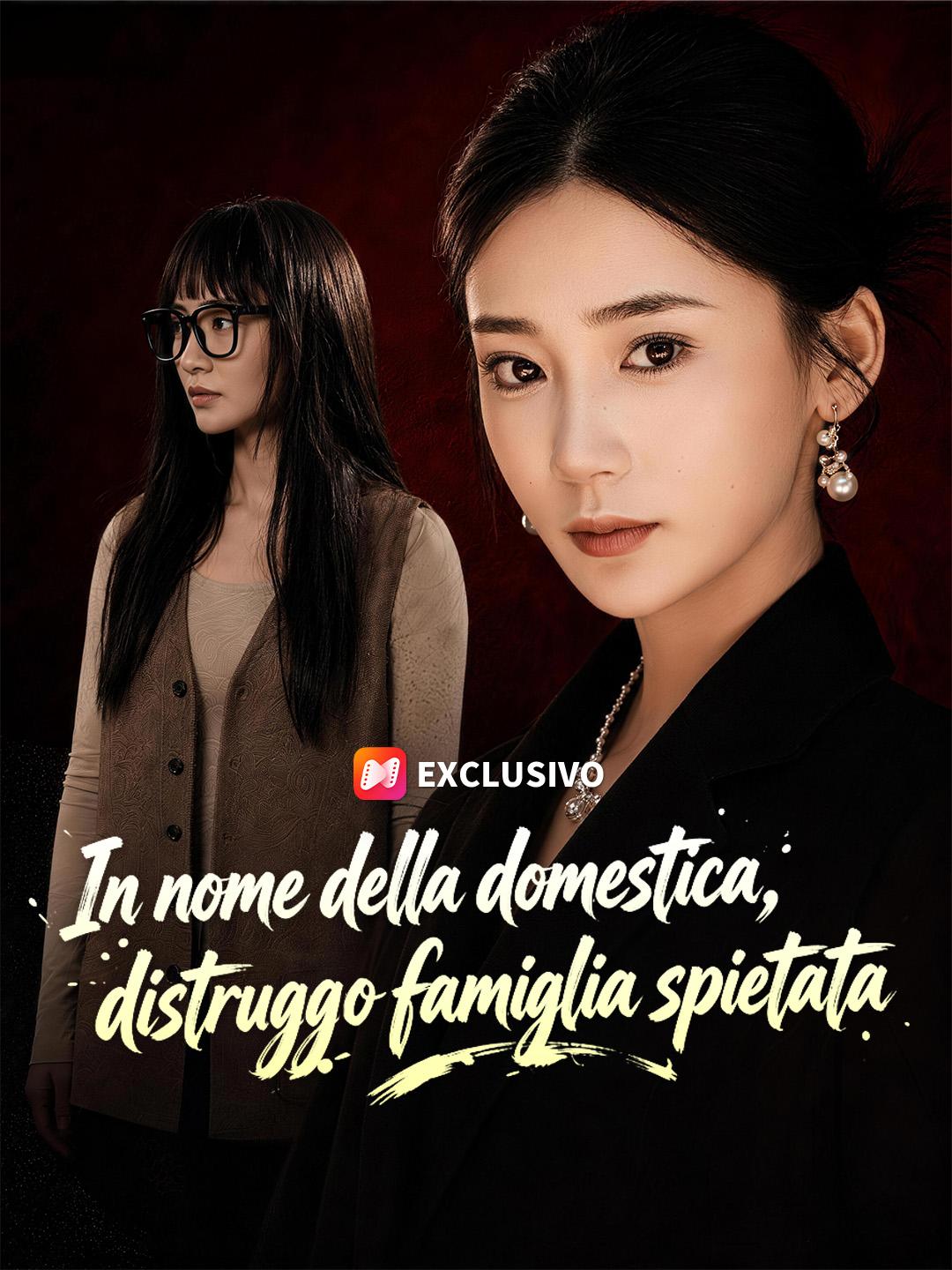 In nome della domestica, distruggo la famiglia spietata