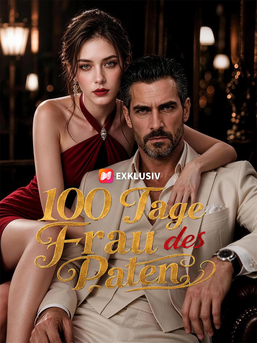 100 Tage Frau des Paten