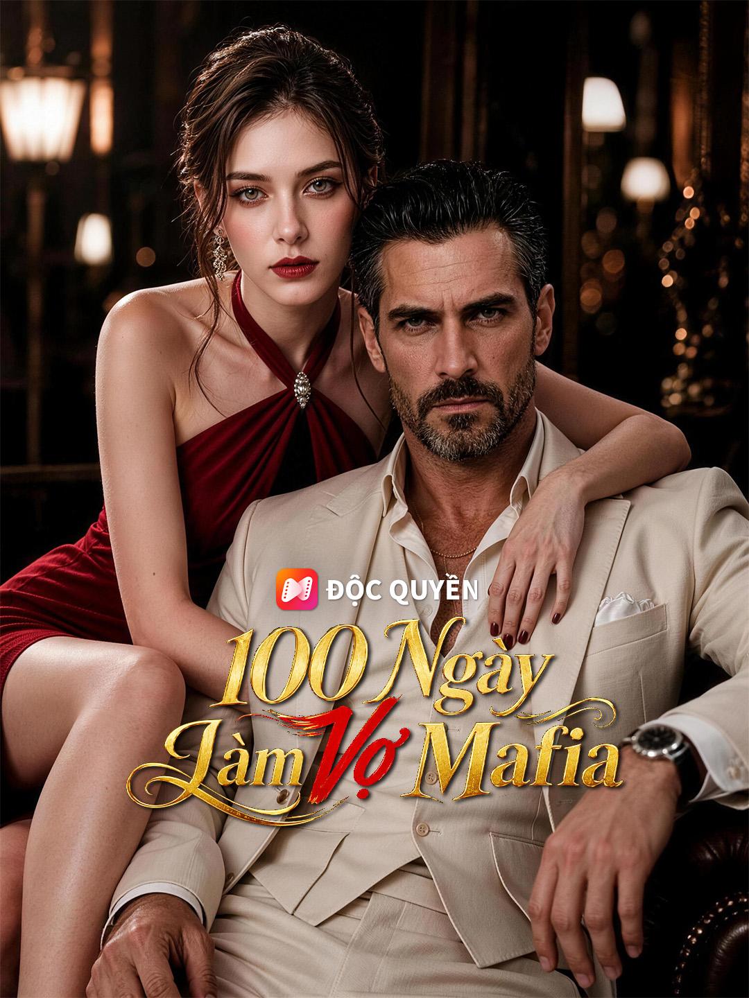 100 Ngày Làm Vợ Mafia