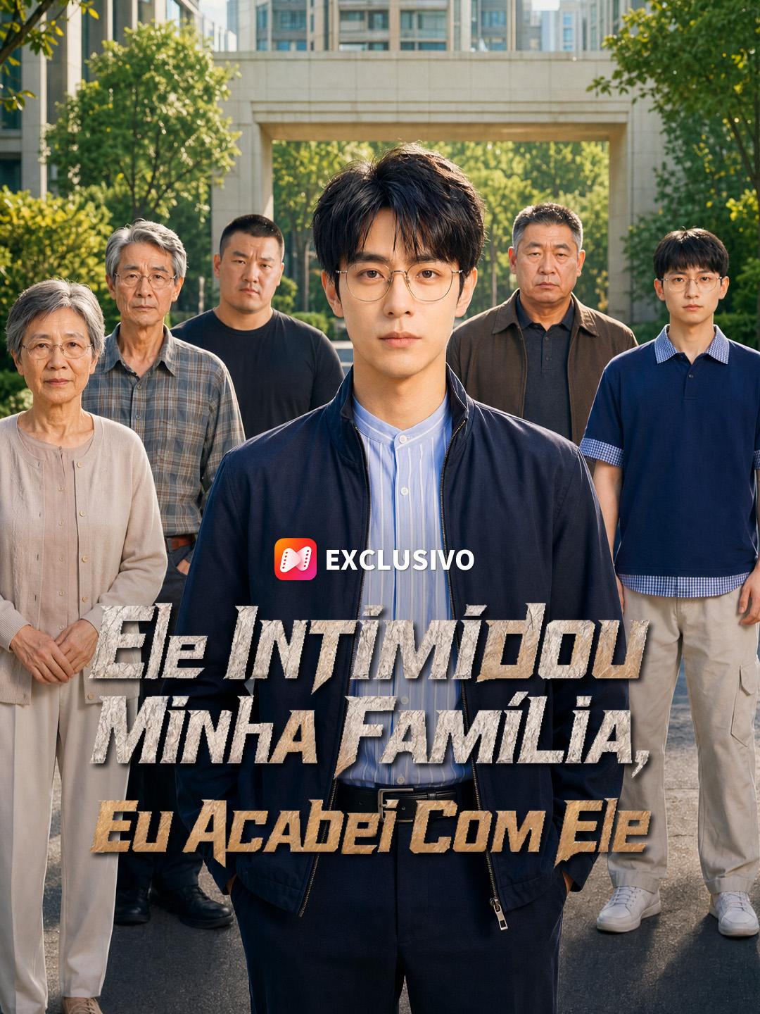 Ele Intimidou Minha Família, Eu Acabei Com Ele