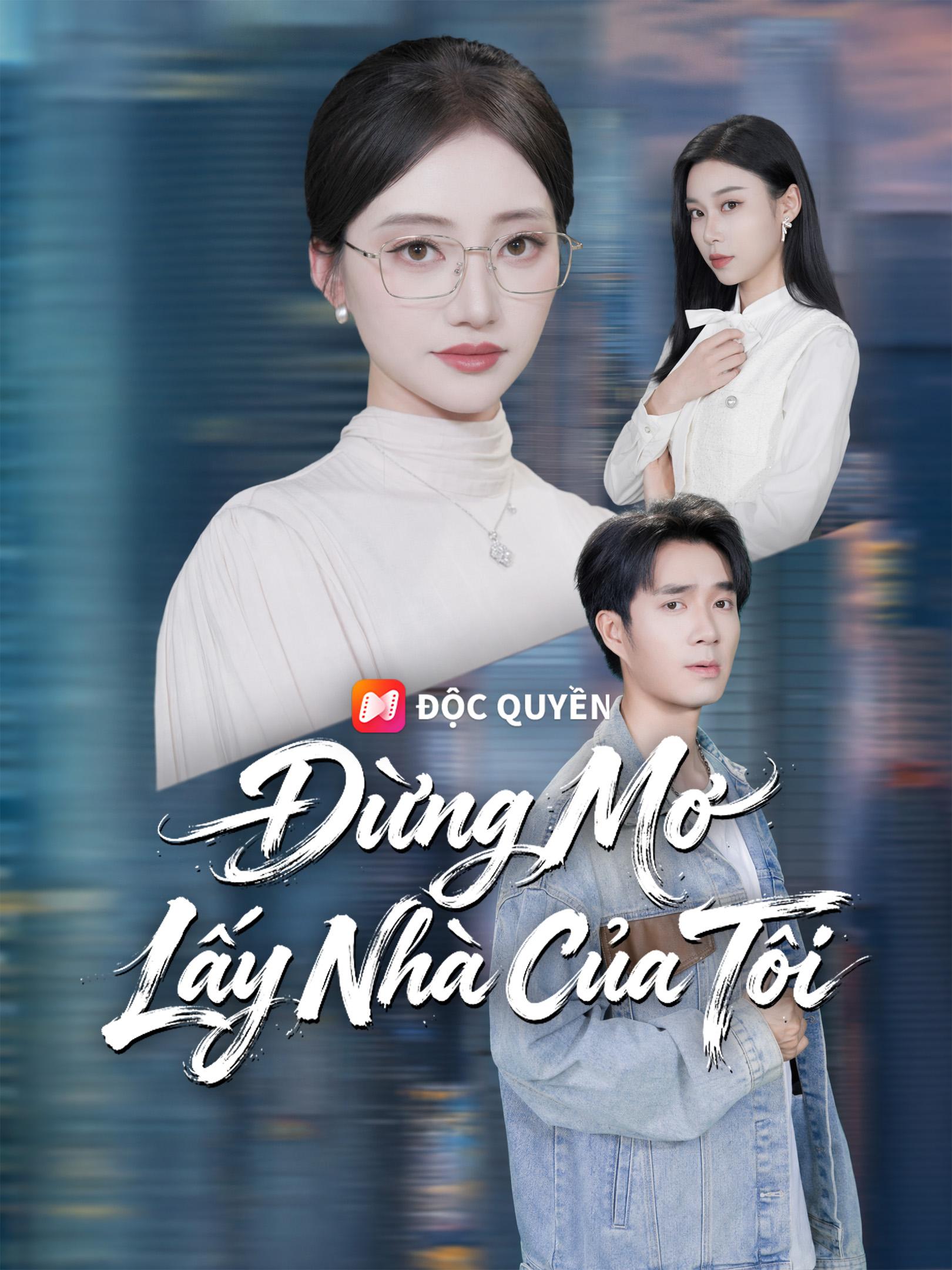 Đừng Mơ Lấy Nhà Của Tôi