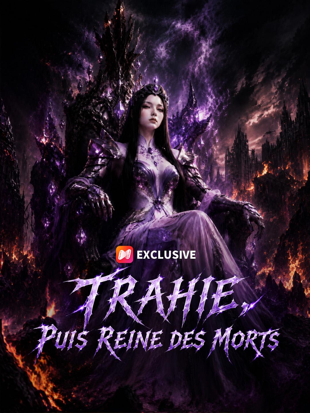 TRAHIE, PUIS REINE DES MORTS