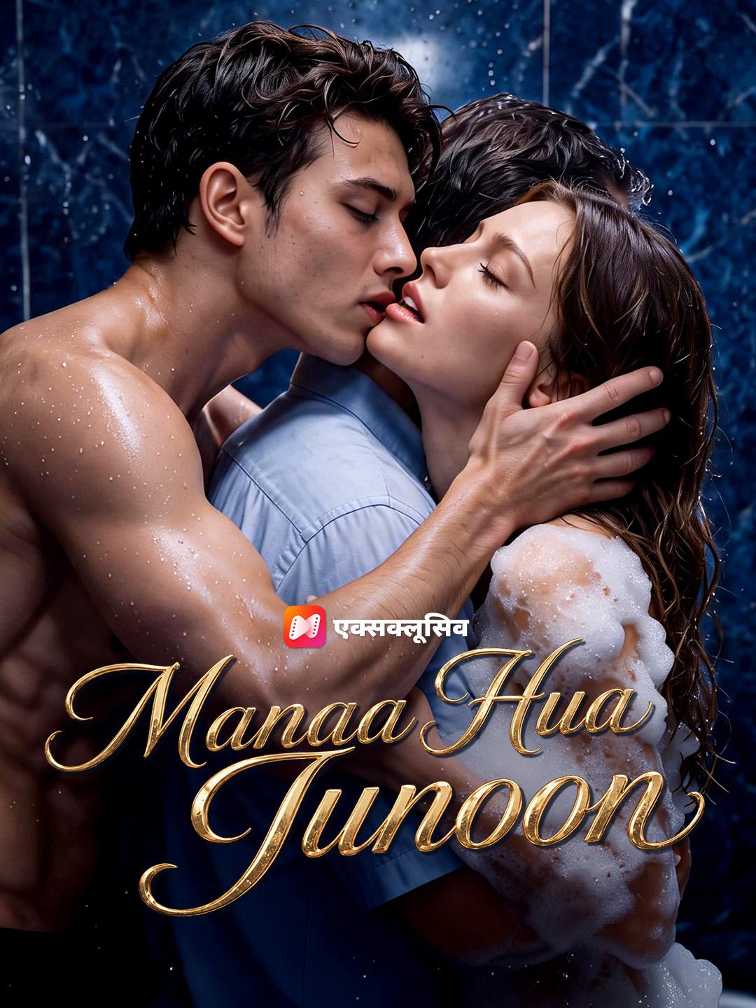 Manaa Hua Junoon