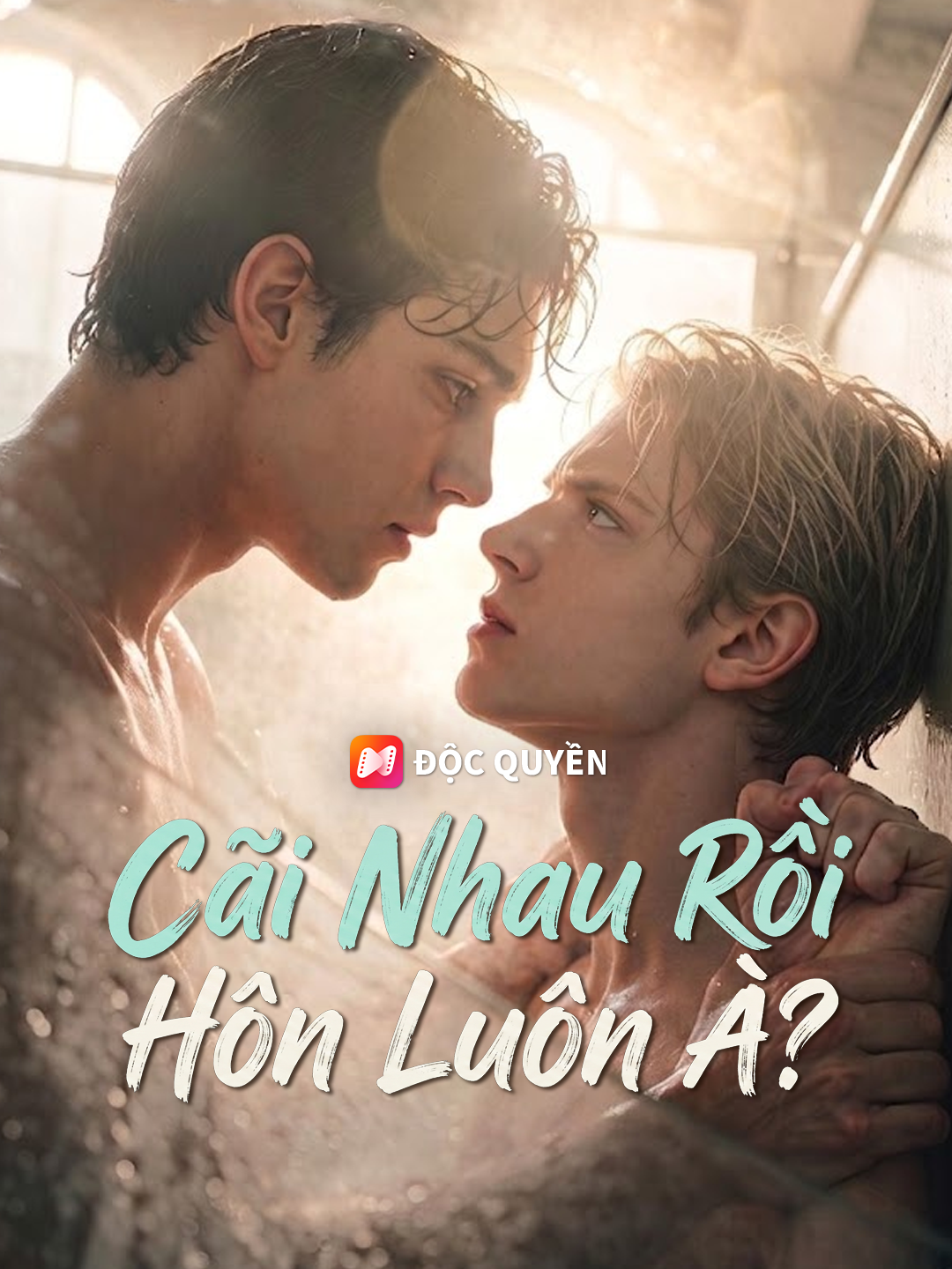 Cãi Nhau Rồi Hôn Luôn À?