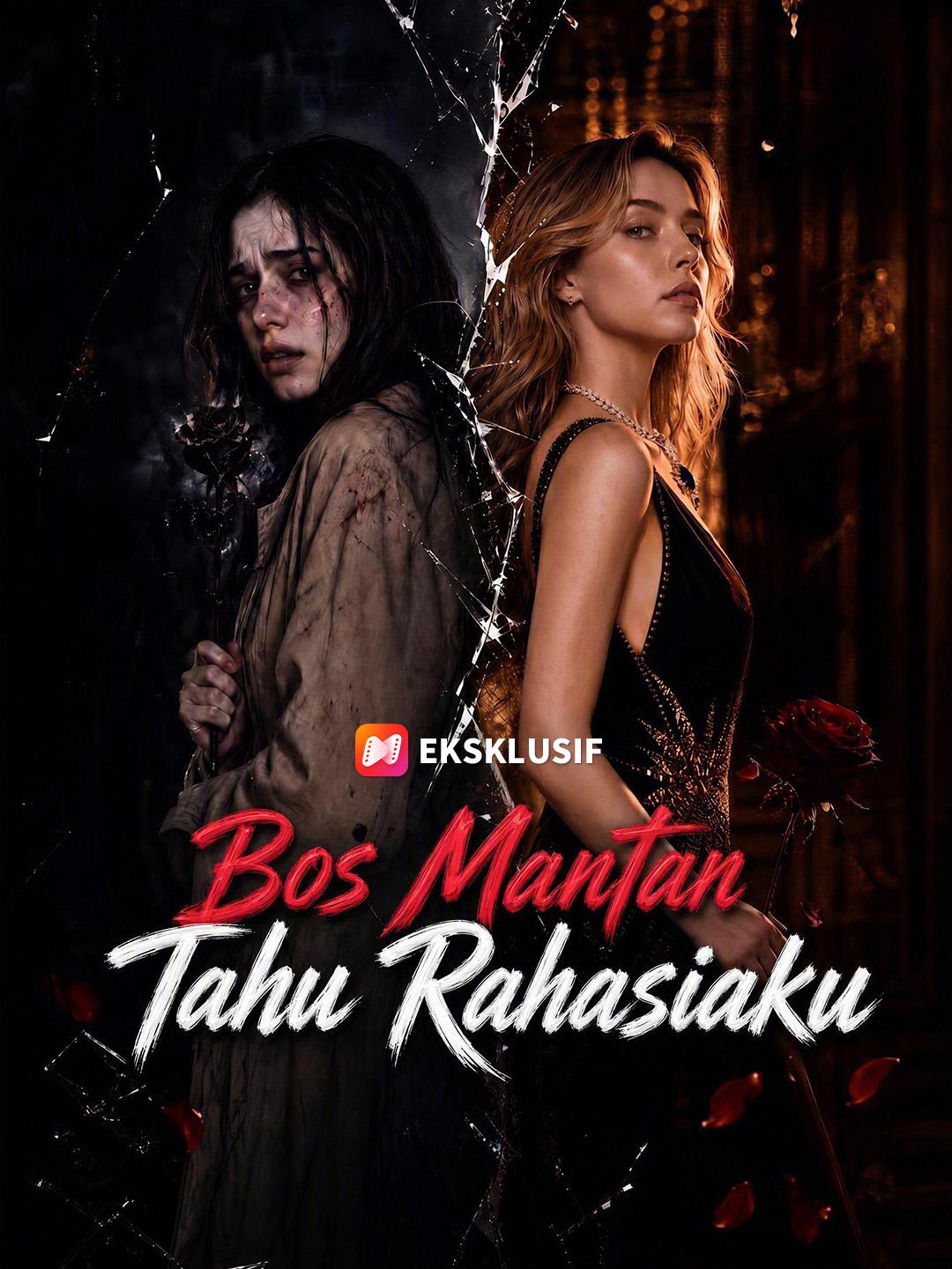 Bos Mantan Tahu Rahasiaku