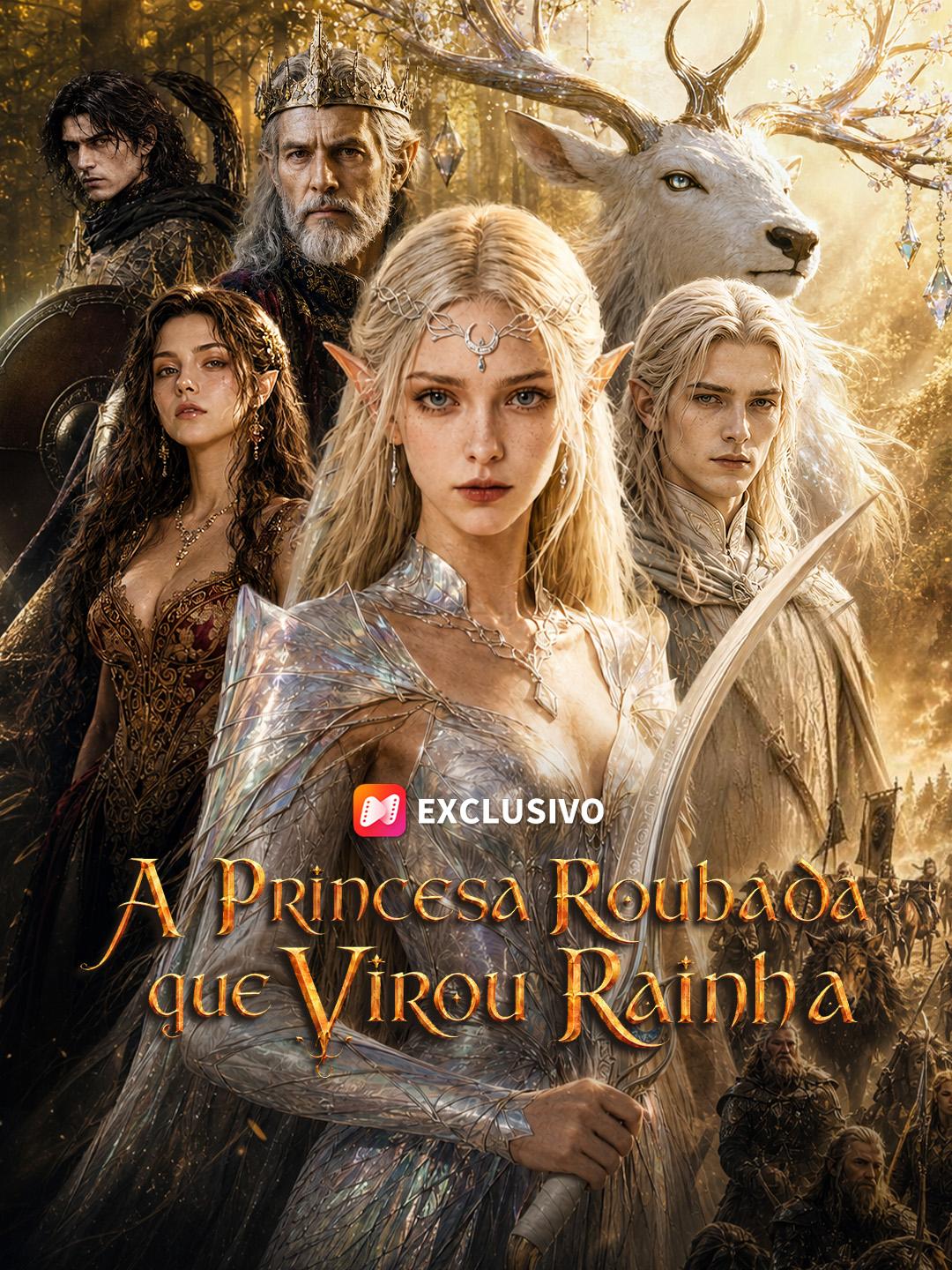 A Princesa Roubada que Virou Rainha