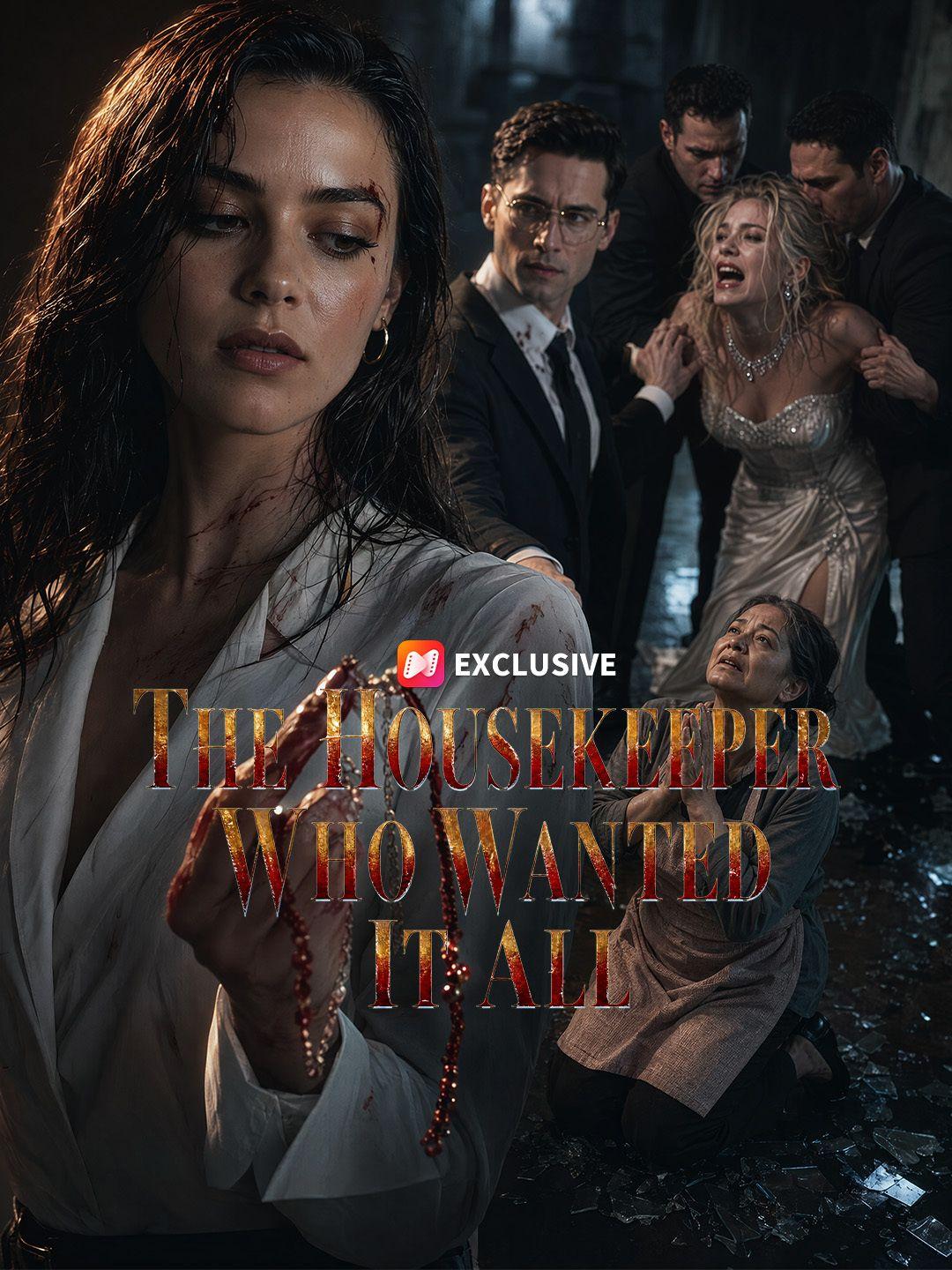 The Housekeeper Who Wanted It All