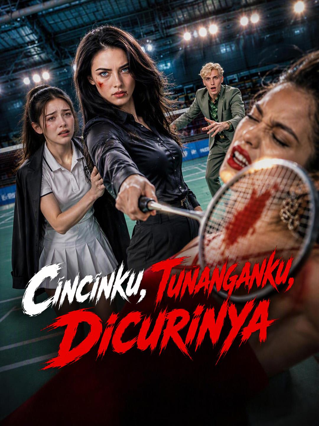 Cincinku, Tunanganku, Dicurinya