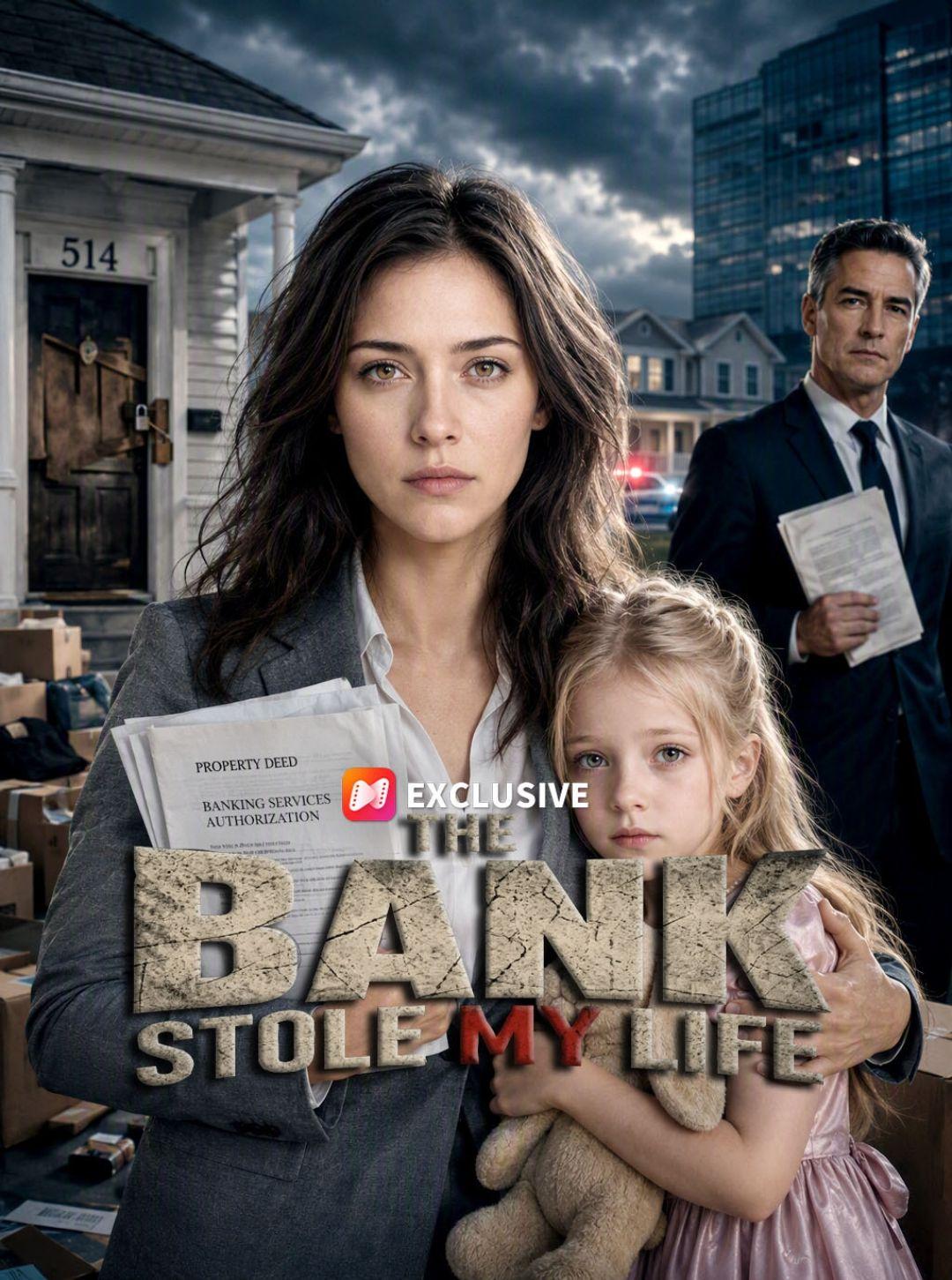 The Bank Stole My Life