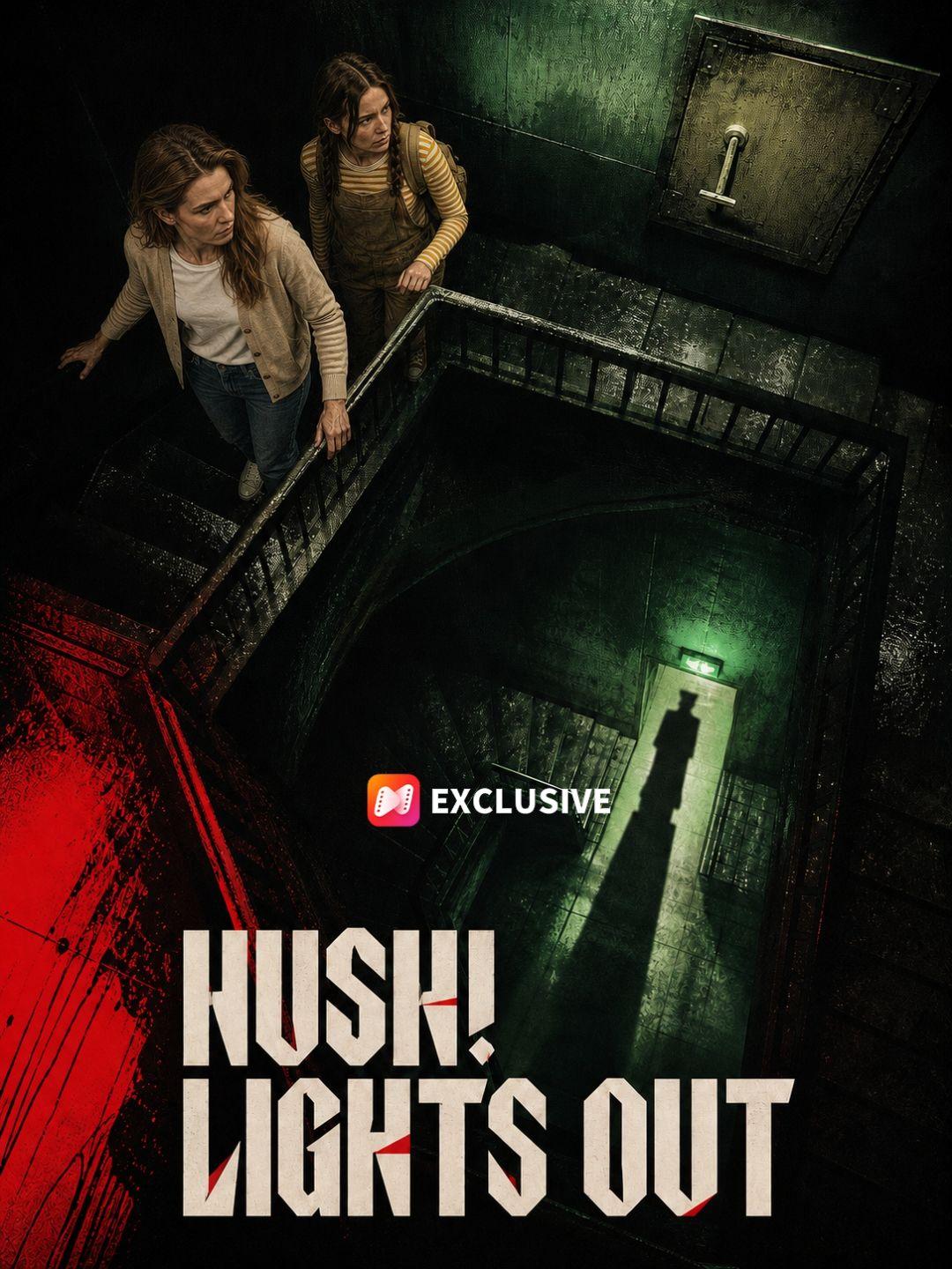 Hush! Lights Out