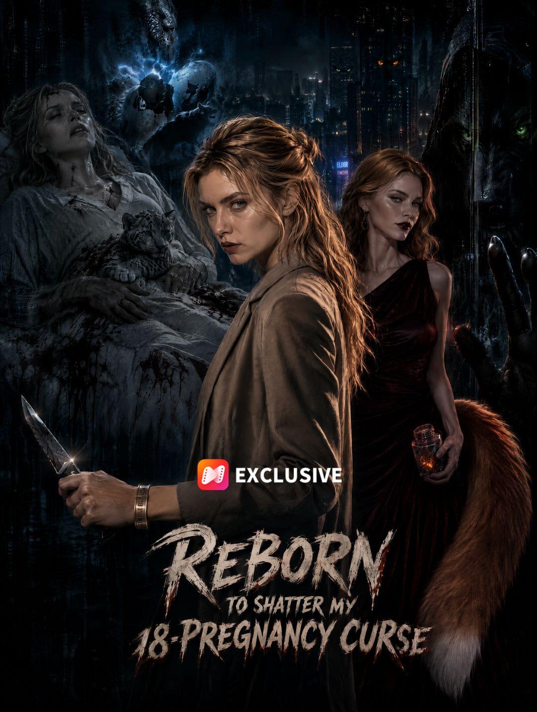 Reborn to Shatter My 18-Pregnancy Curse