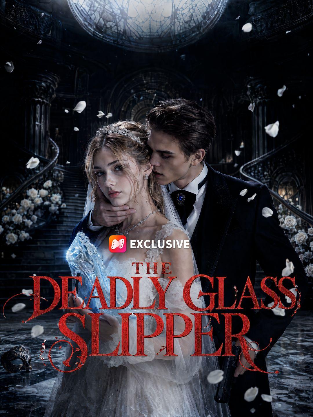 The Deadly Glass Slipper